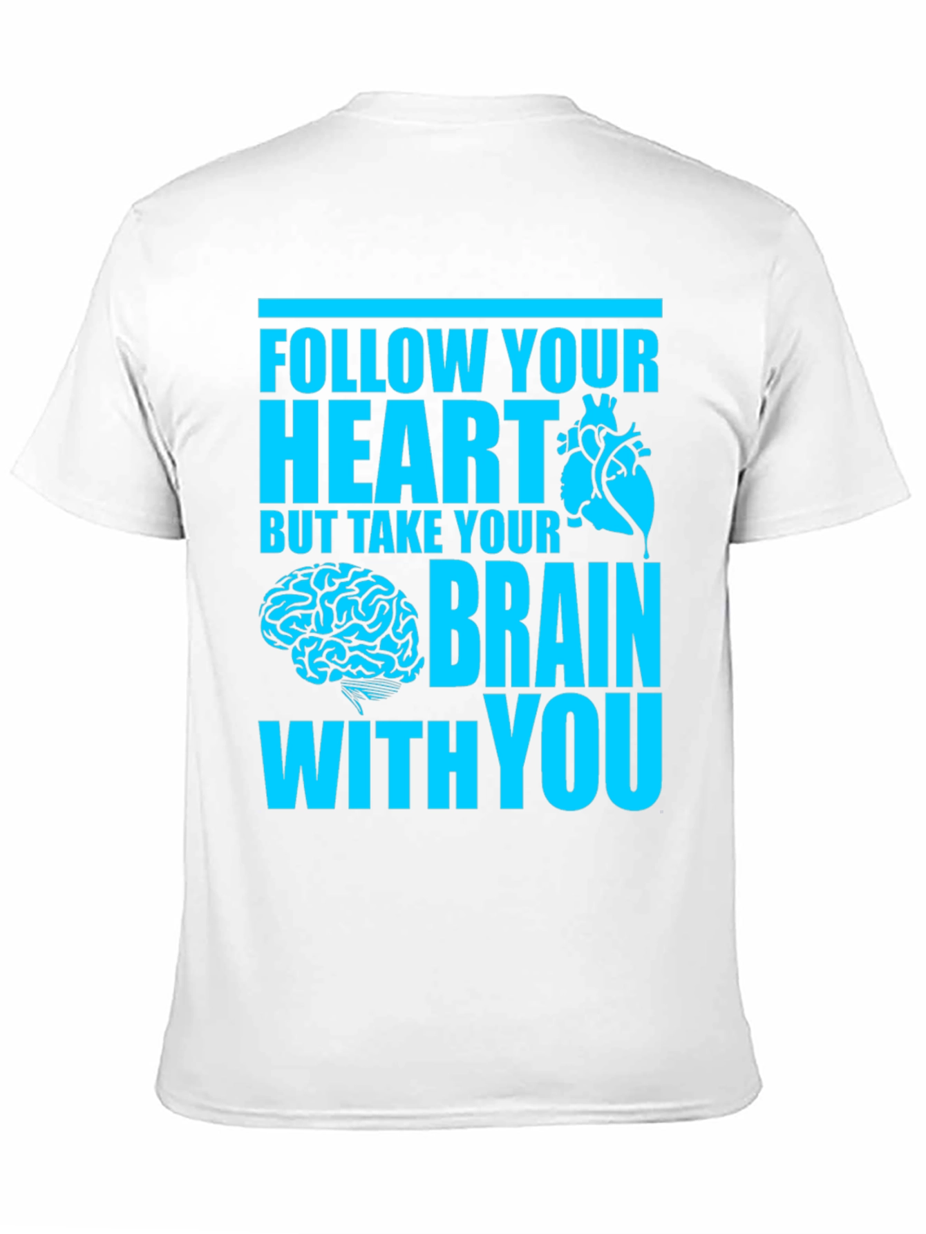 Follow Your Heart Crew Neck T-Shirt