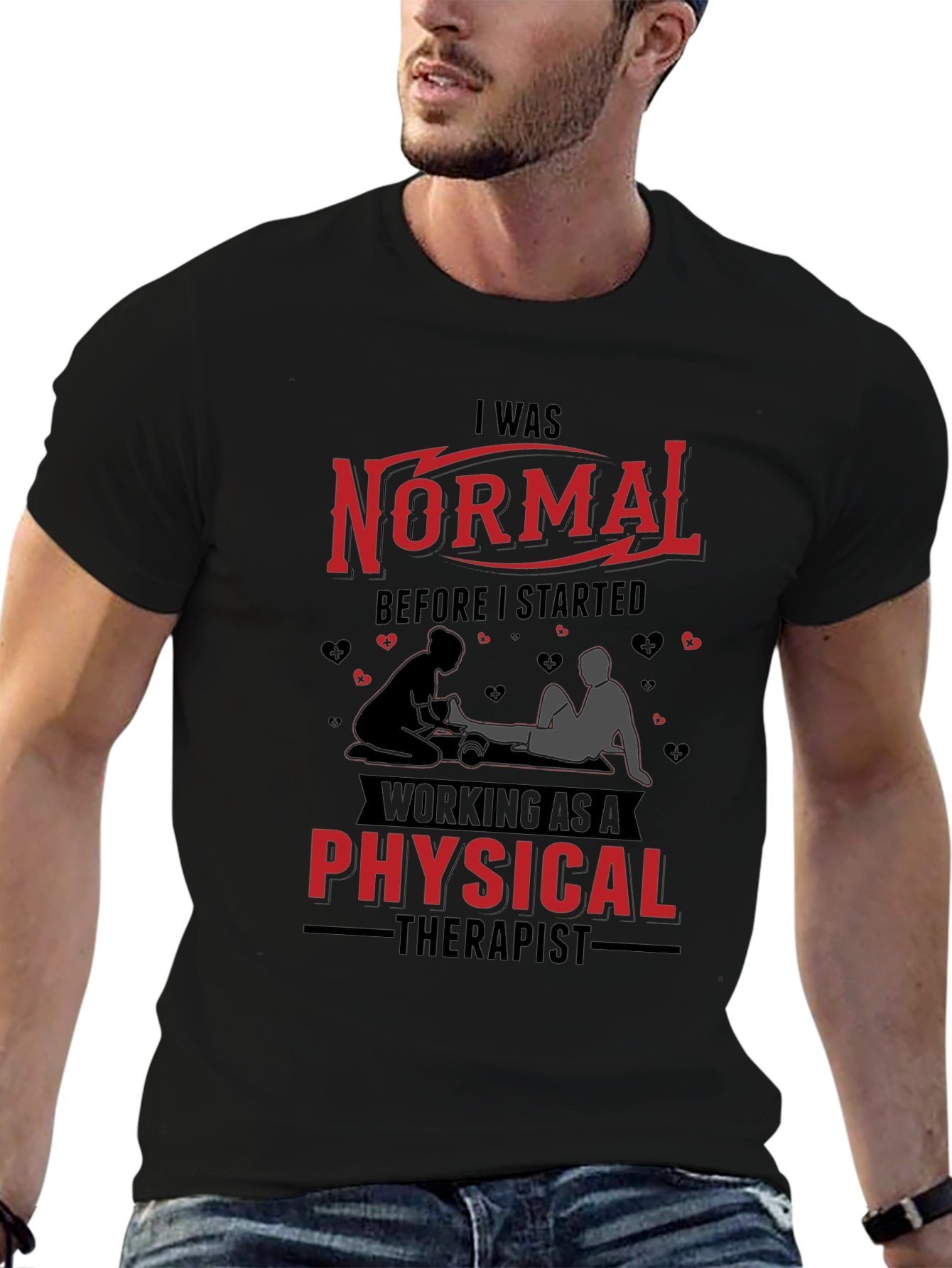 Normal Before Physical Therapist Graphic Tee