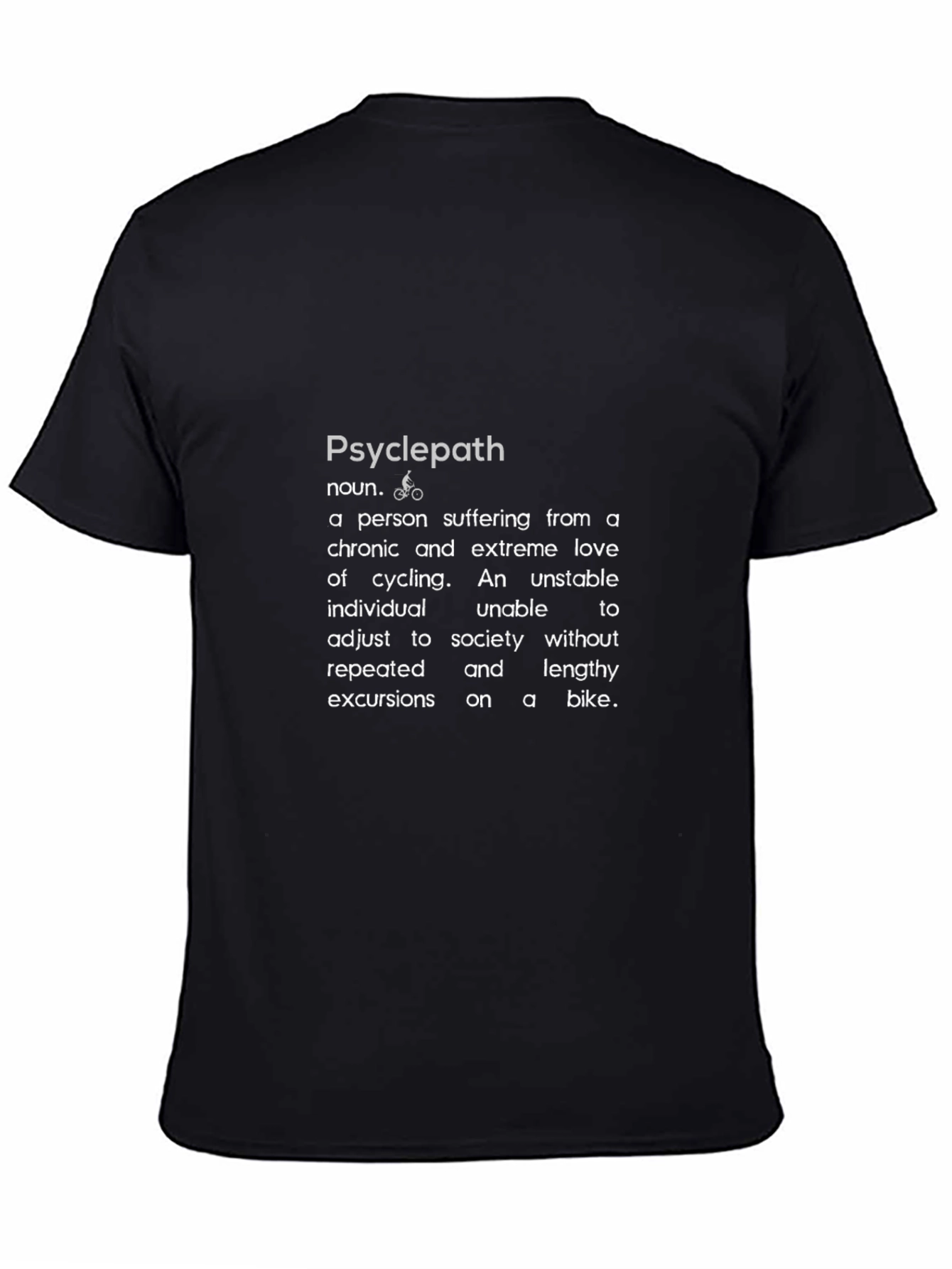 Psyclepath Definition T-Shirt - Funny Cyclist Tee