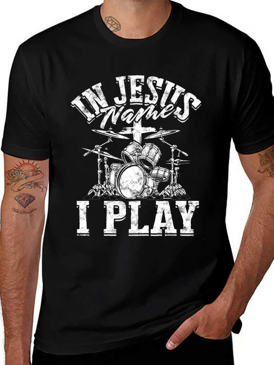 In Jesuss Name I Play Drummer T-Shirt