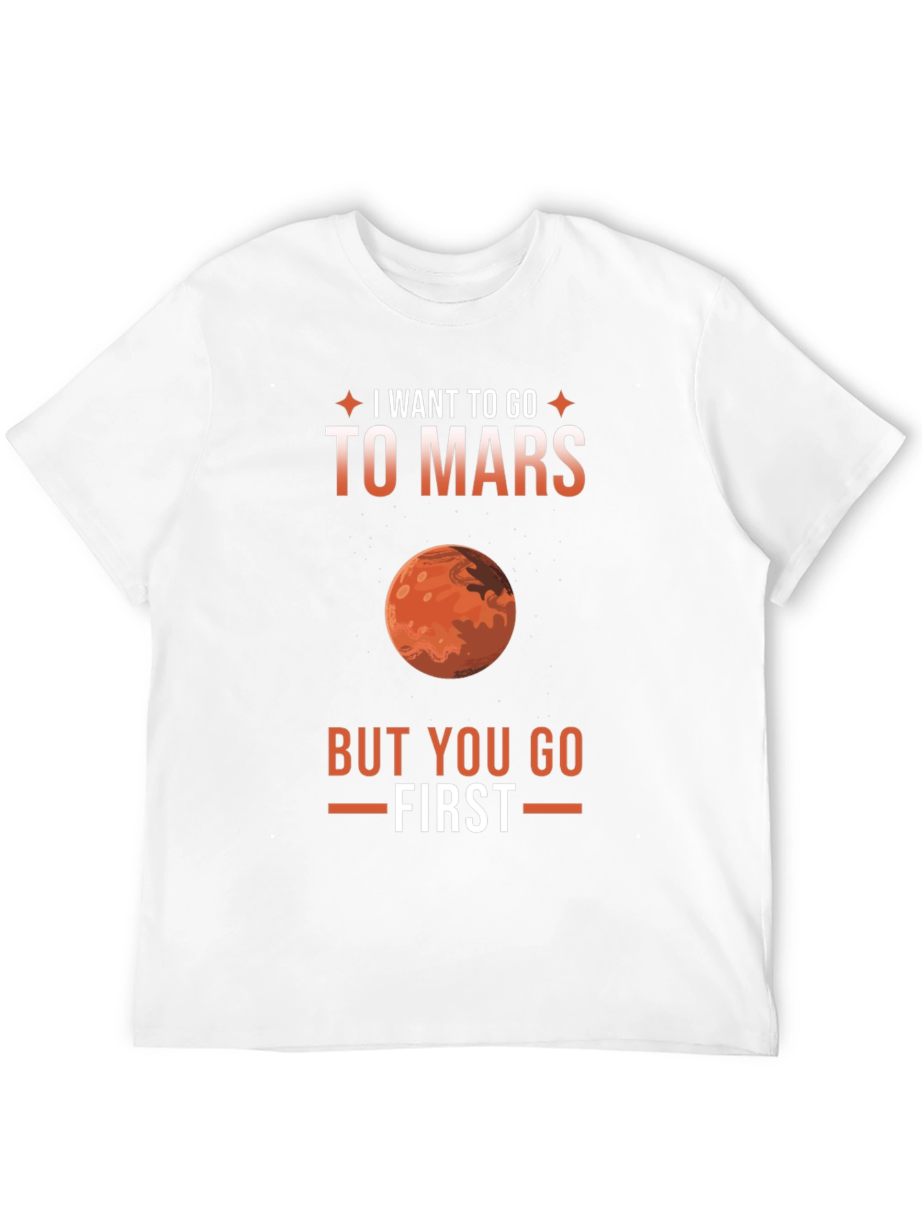 I Want To Go To Mars T-Shirt