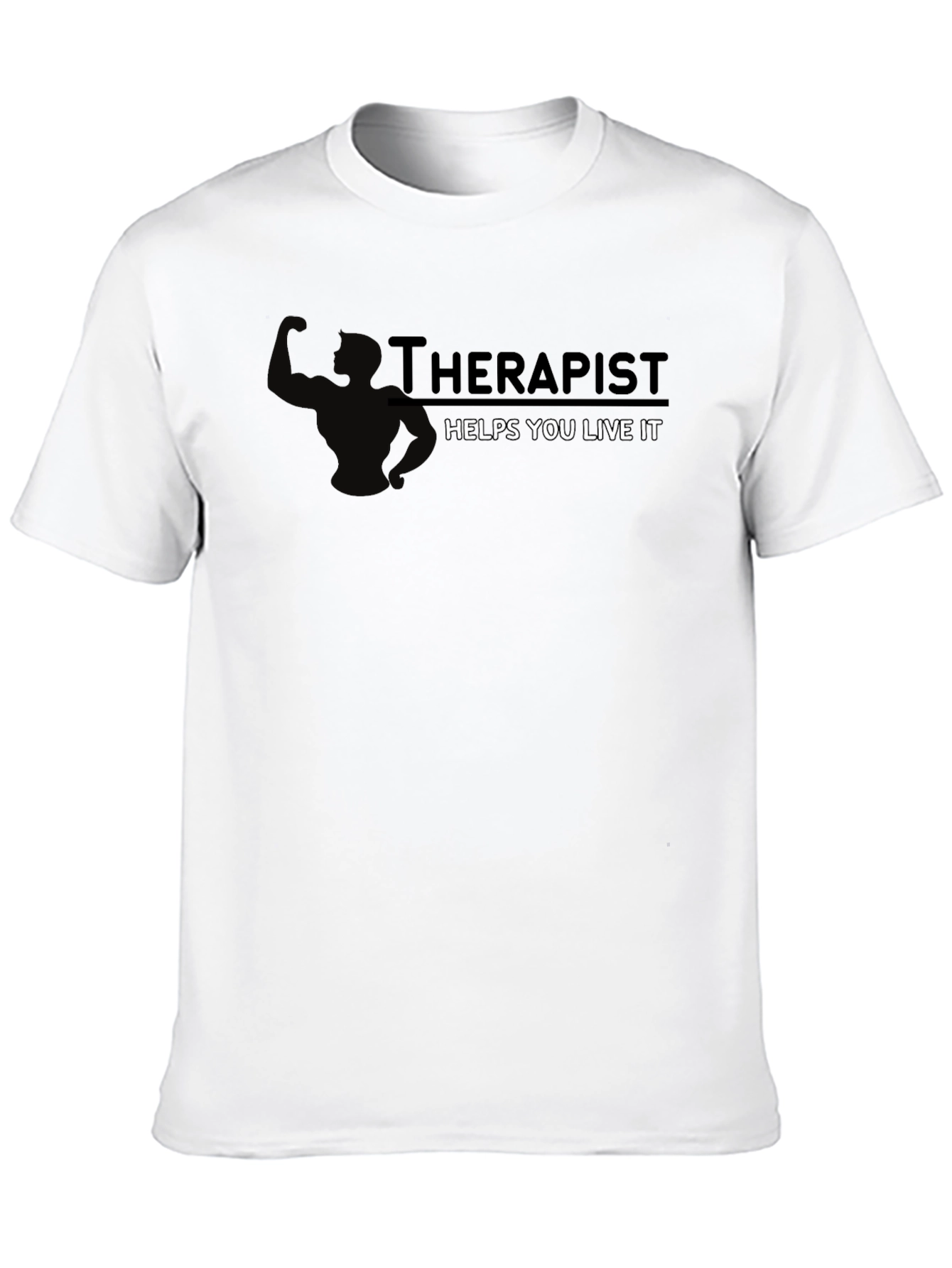 Therapist Helps You Live It Black T-Shirt
