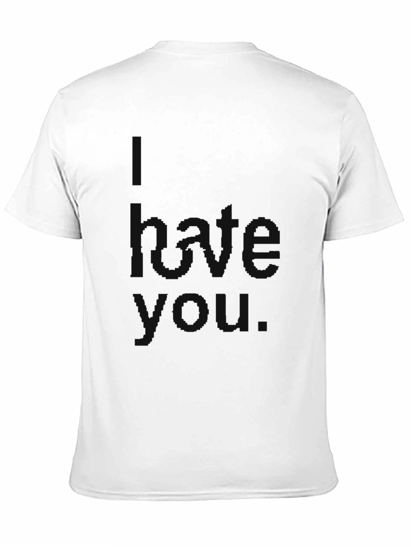 Mens Black Graphic Tee - I Hate You