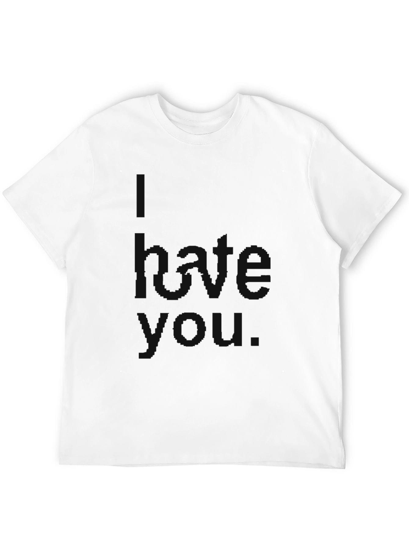 Mens Black Graphic Tee - I Hate You