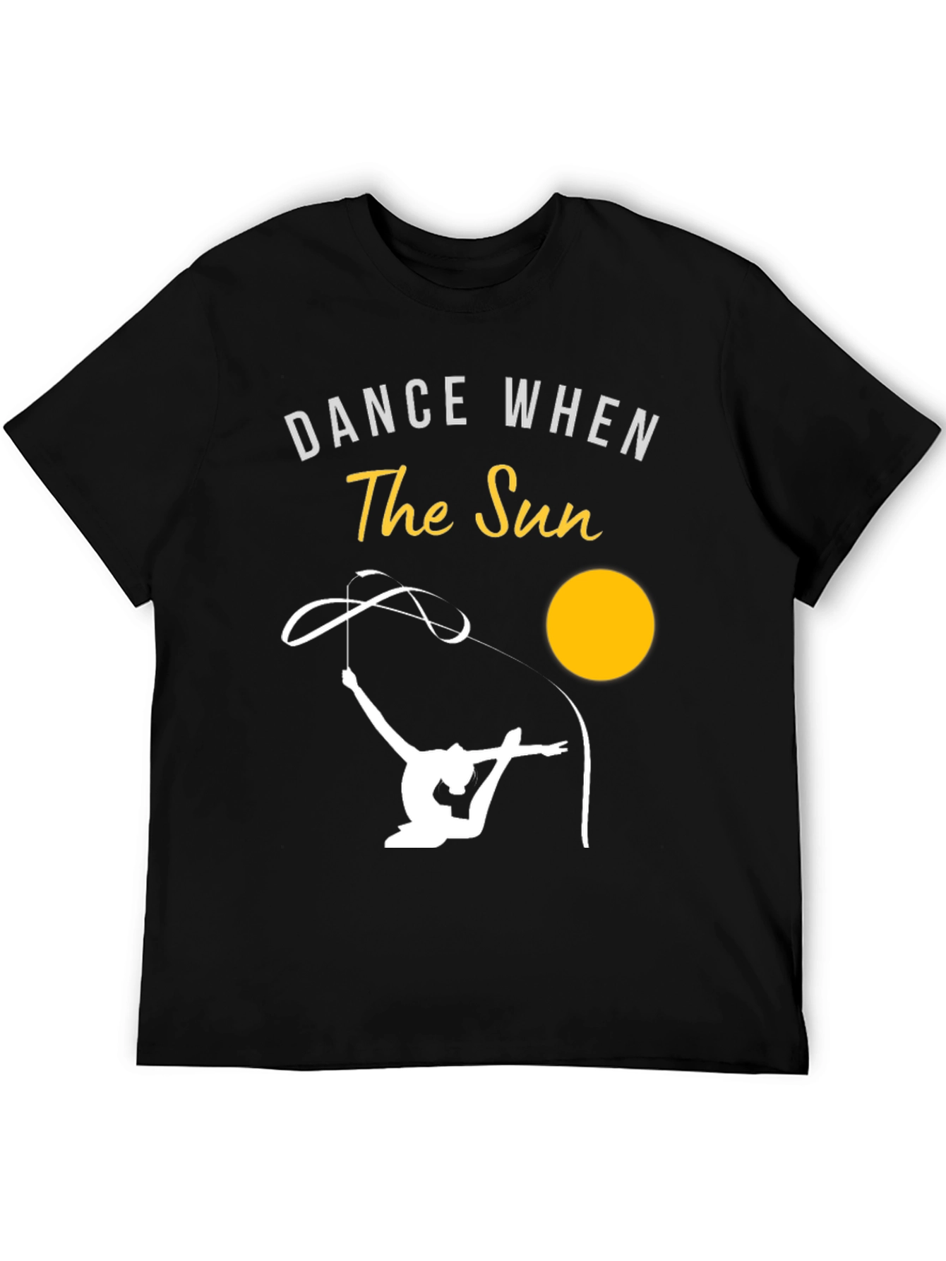 Dance When the Sun T-Shirt