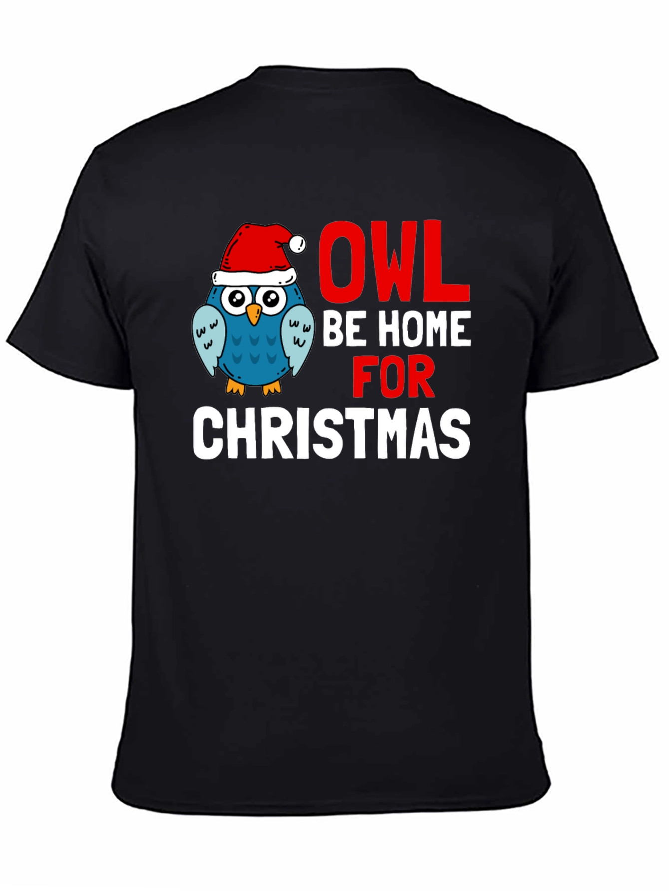Owl Be Home for Christmas Graphic Tee
