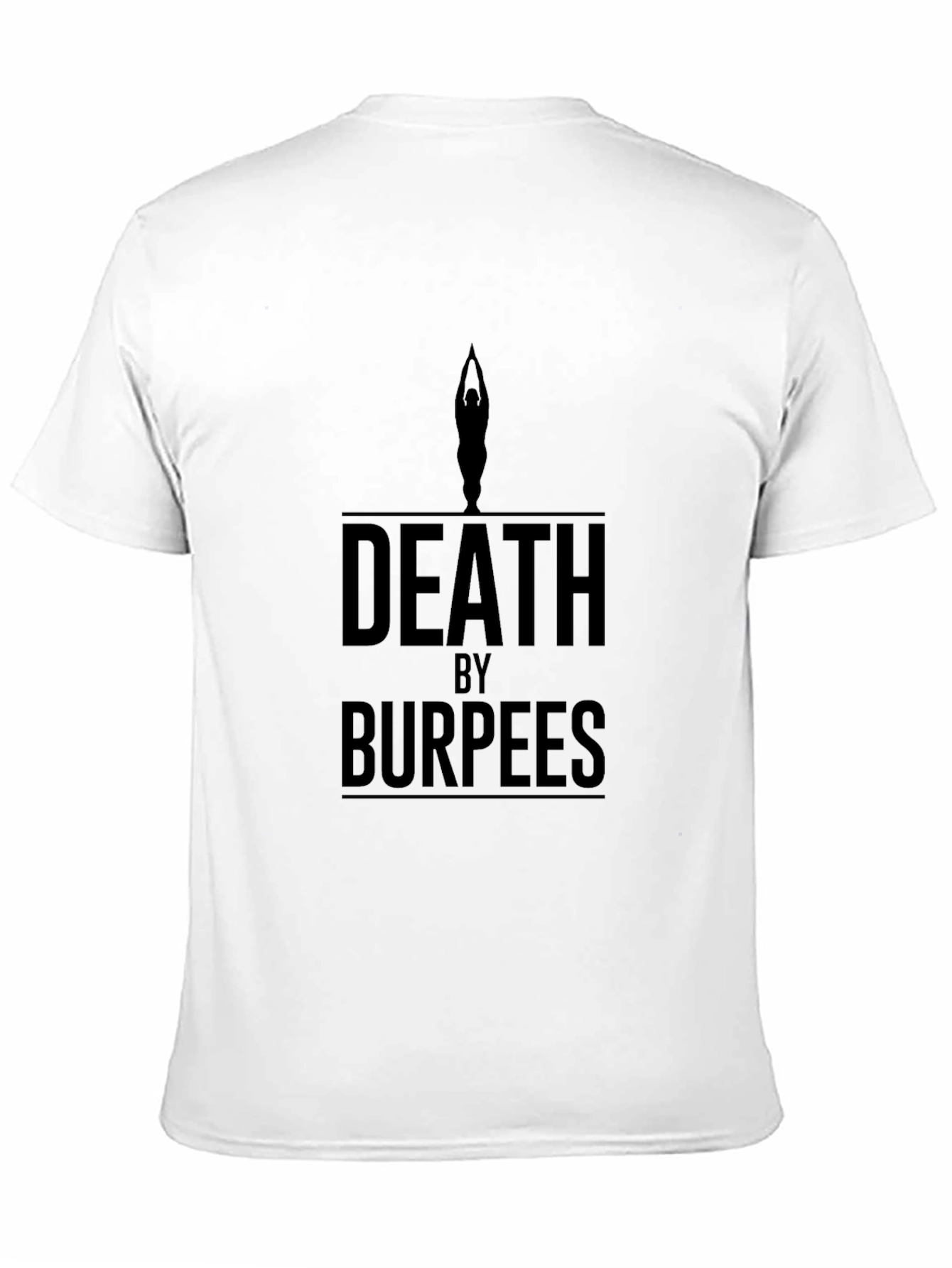 Death By Burpees T-Shirt - Fitness Apparel