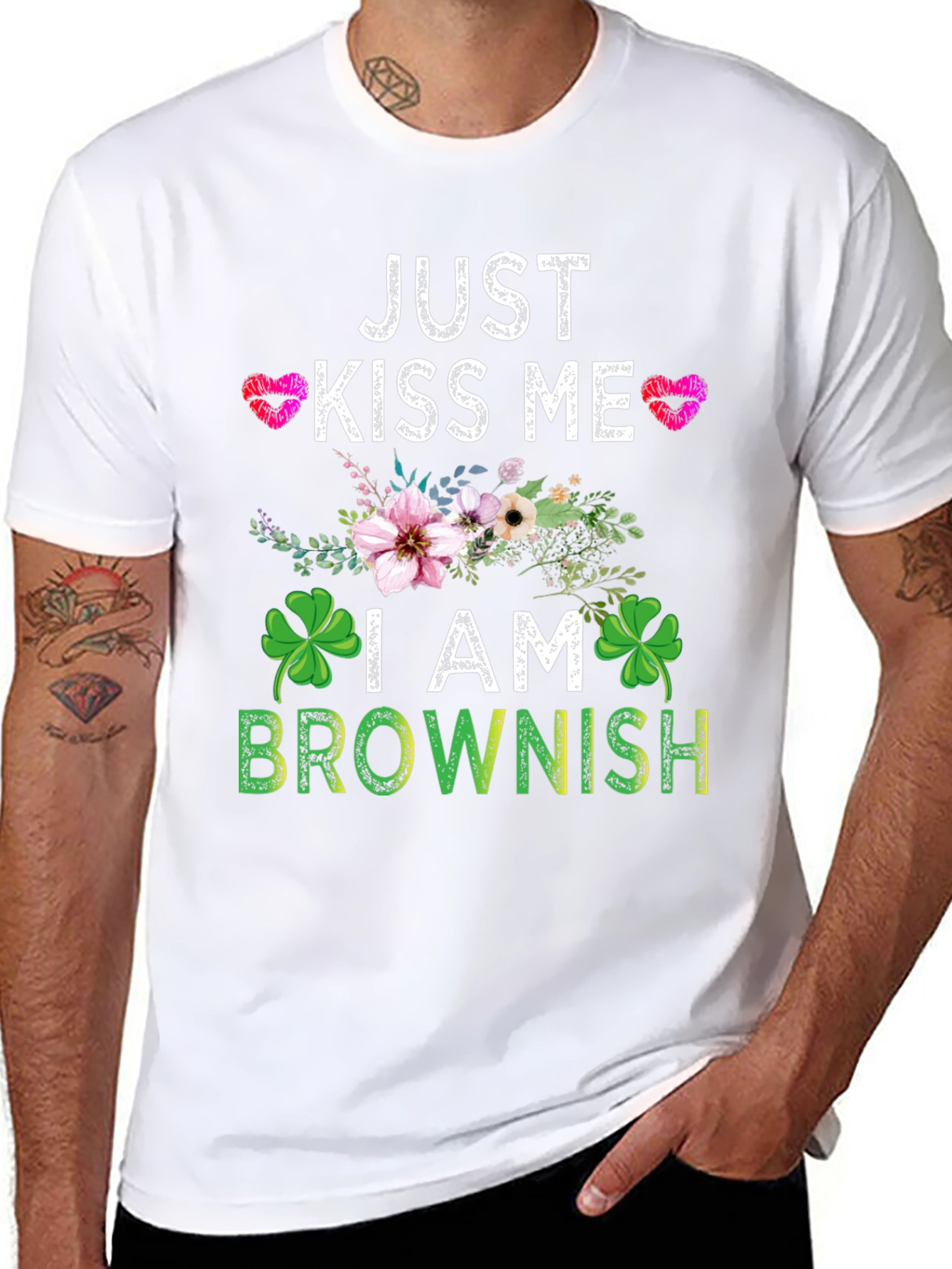 Just Kiss Me I am Brownish Graphic T-Shirt