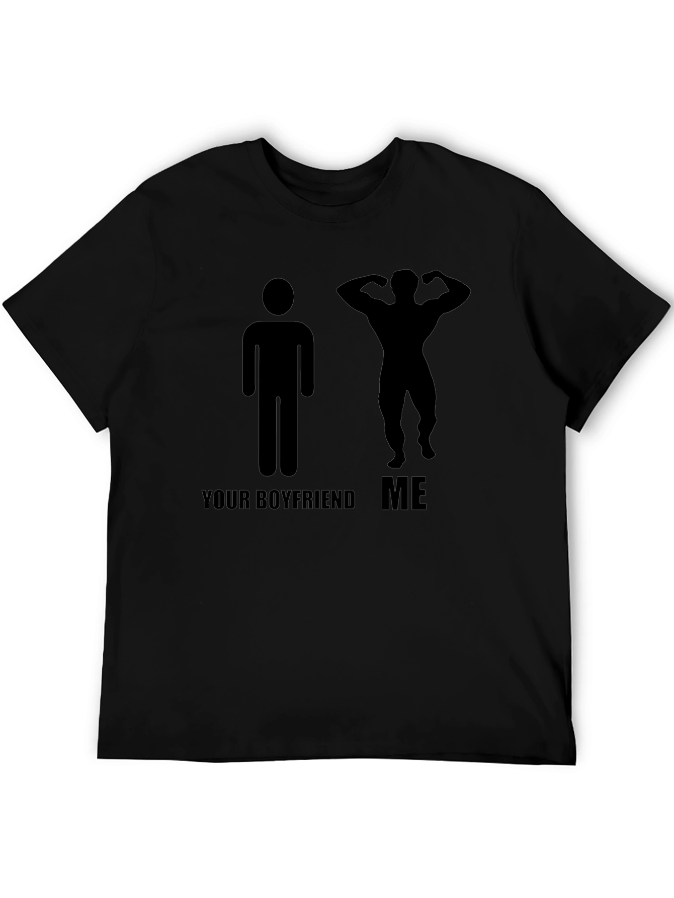 Humorous Black T-Shirt: Your Boyfriend vs. Me
