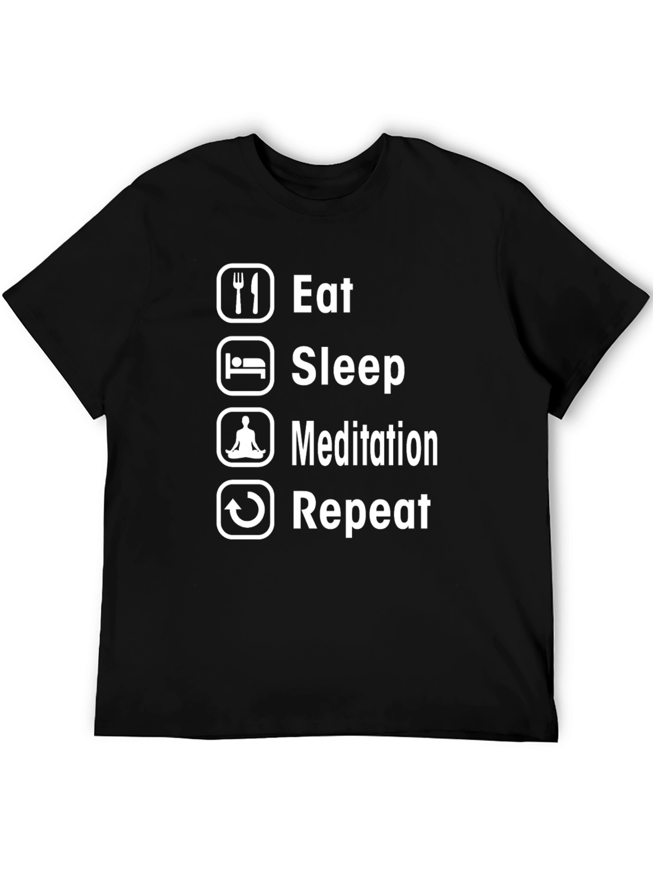 Eat Sleep Meditate Repeat Graphic Tee