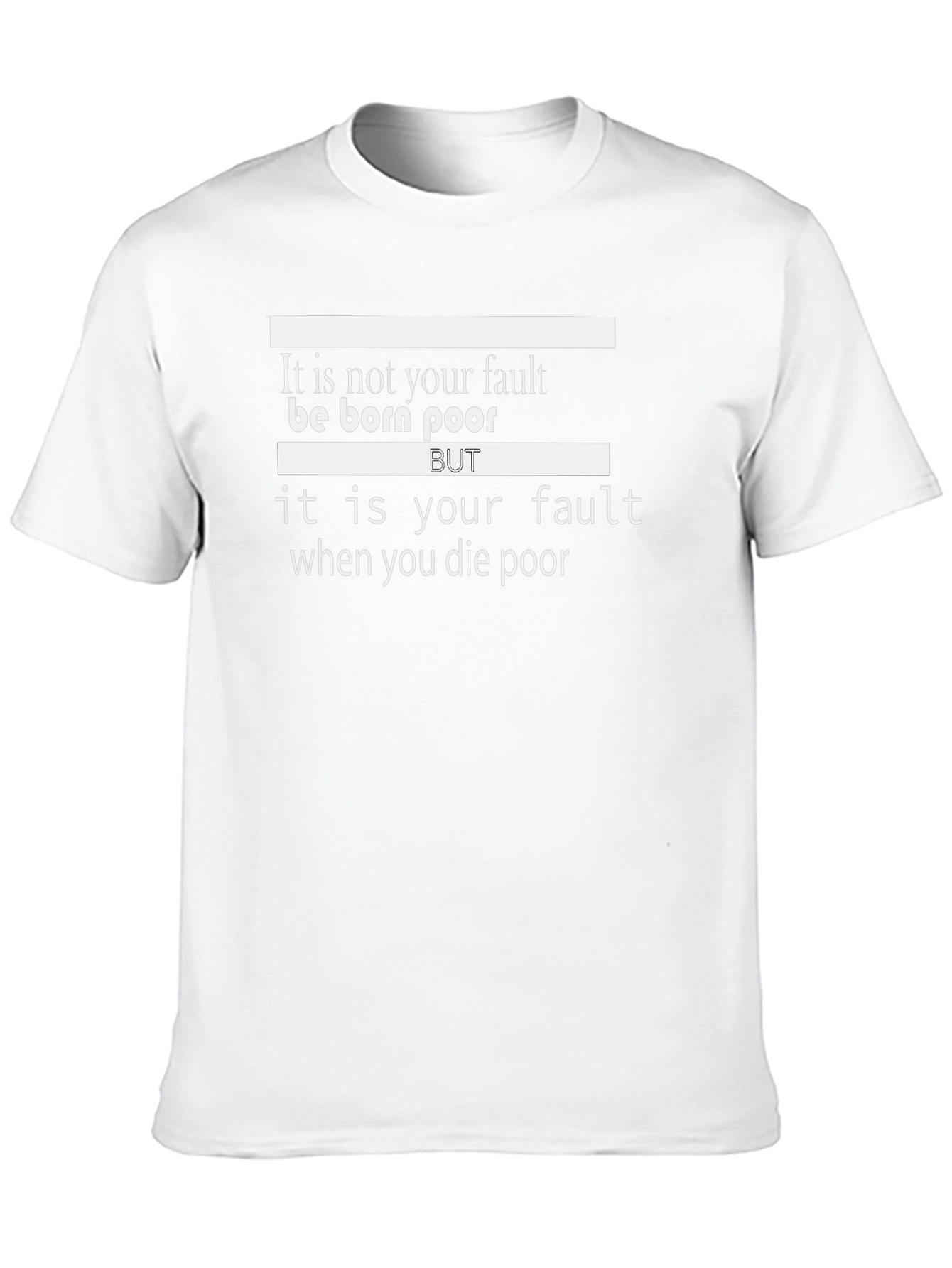 Born Poor T-Shirt - Motivational Design