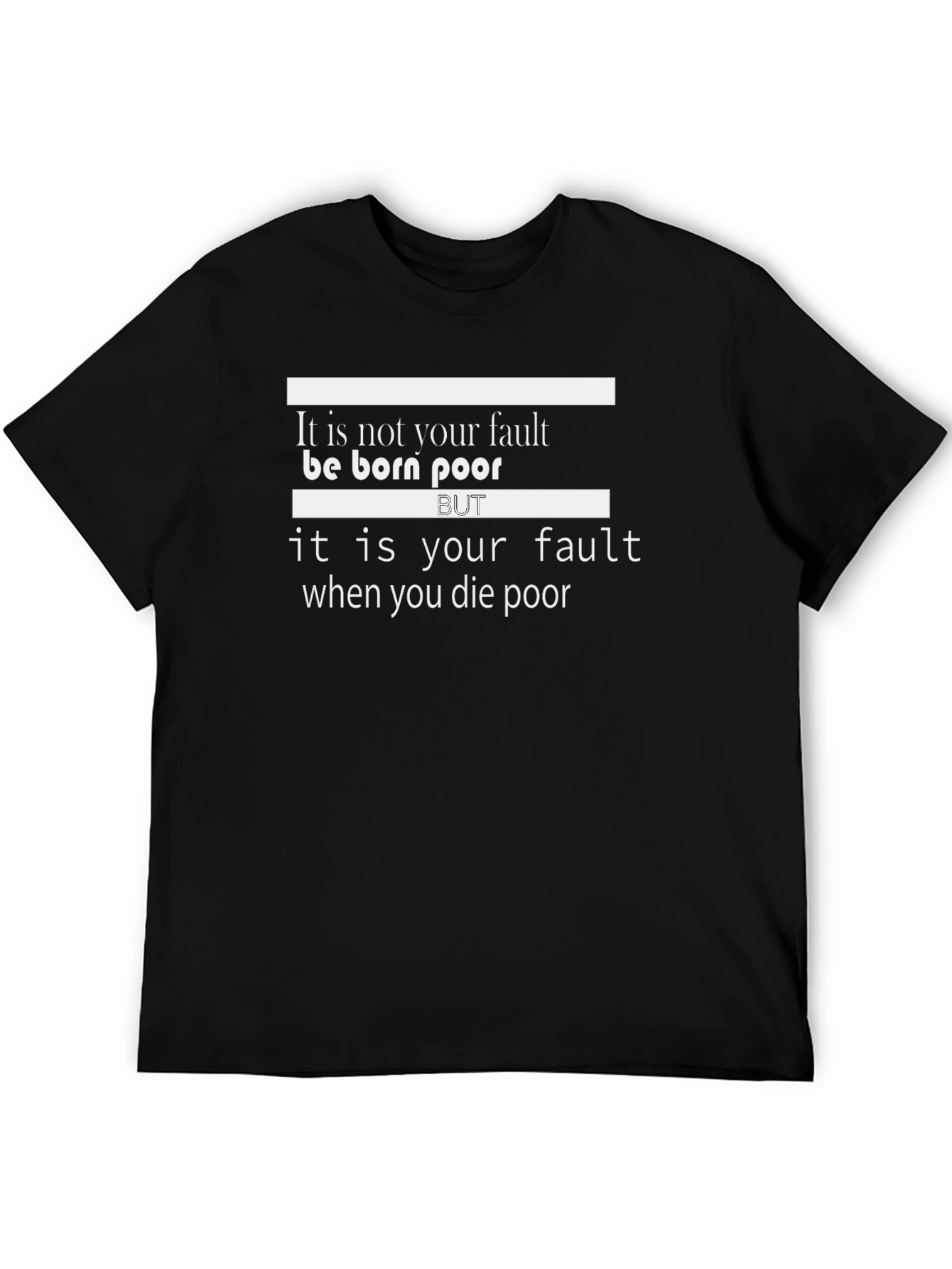 Born Poor T-Shirt - Motivational Design