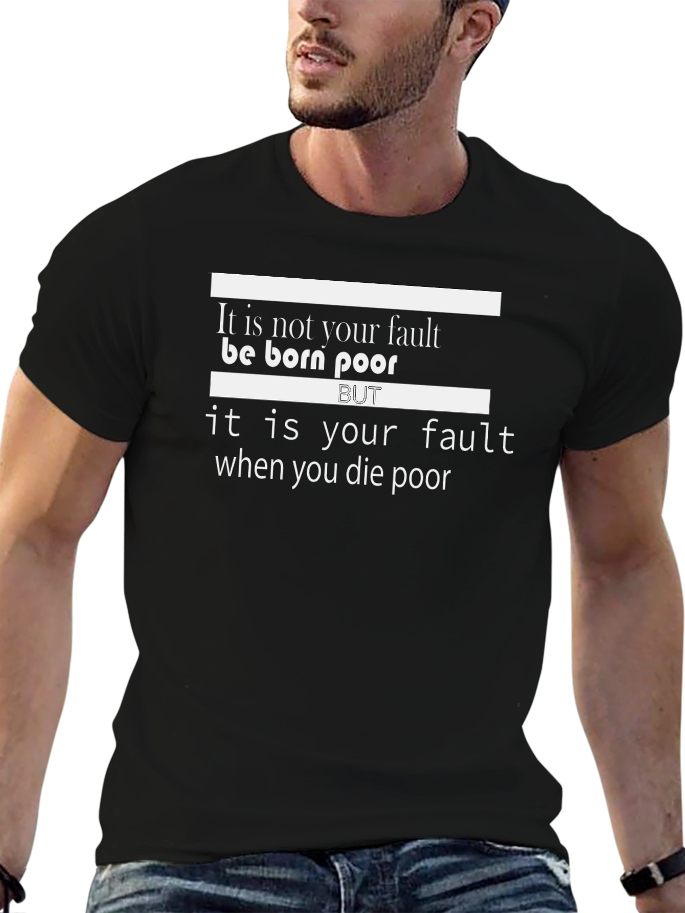 Born Poor T-Shirt - Motivational Design
