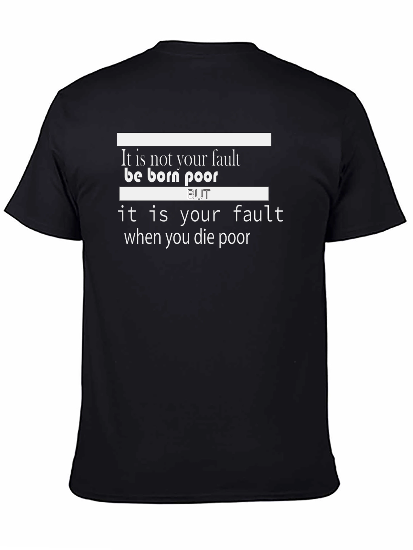 Born Poor T-Shirt - Motivational Design