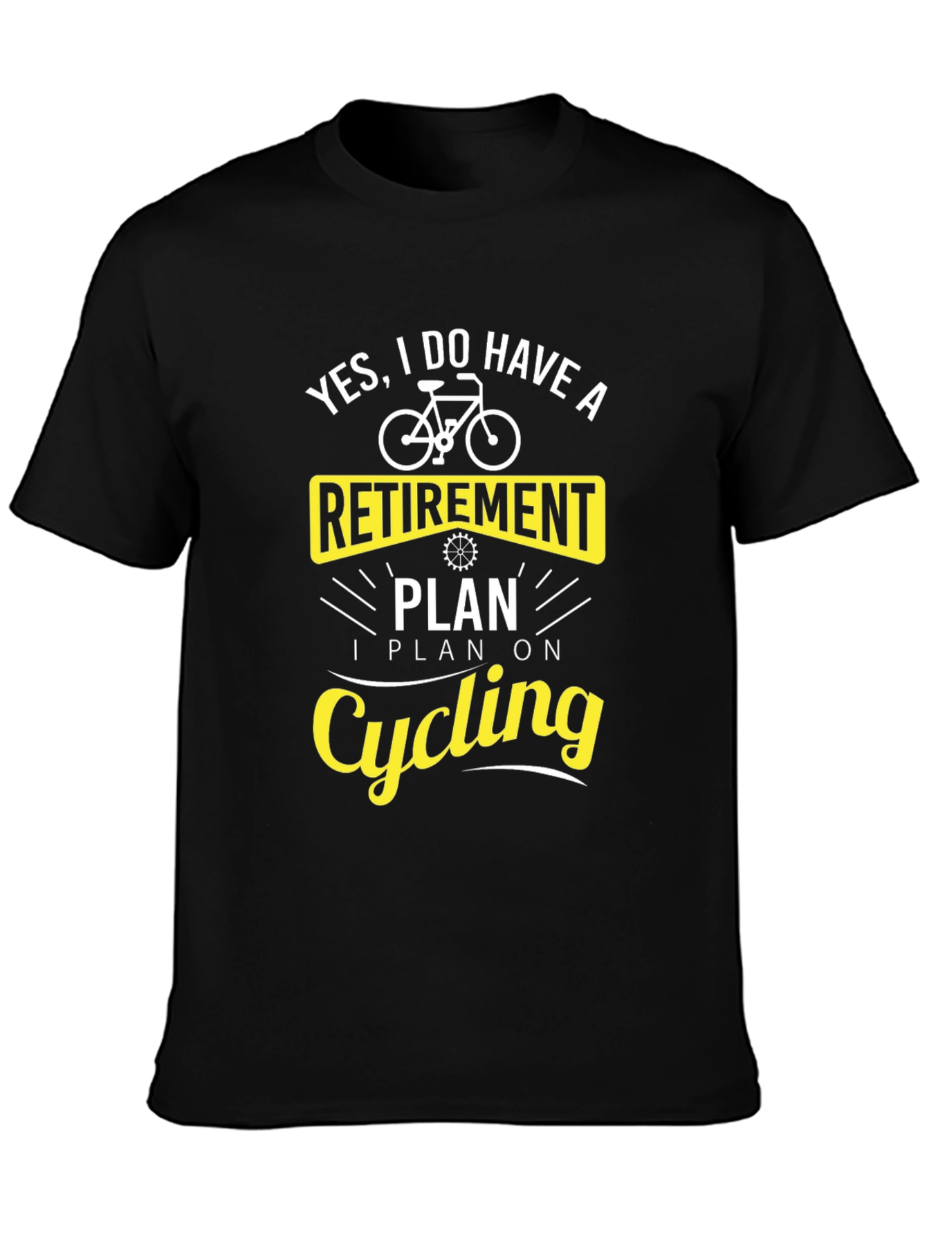 Cycling Retirement Plan T-Shirt - Black