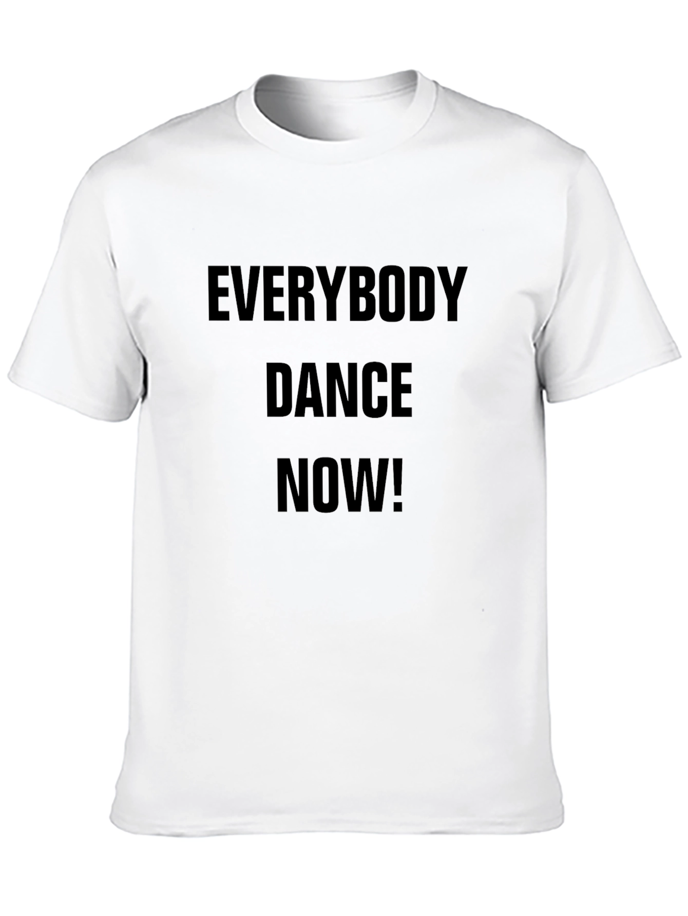 Everybody Dance Now T-Shirt - Black