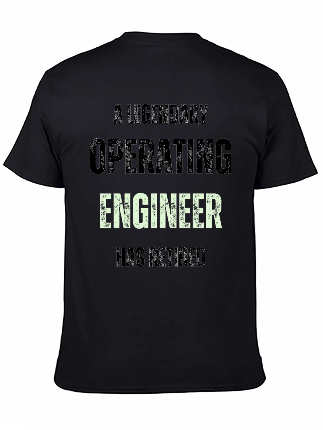 Legendary Operating Engineer Retired Black Tee