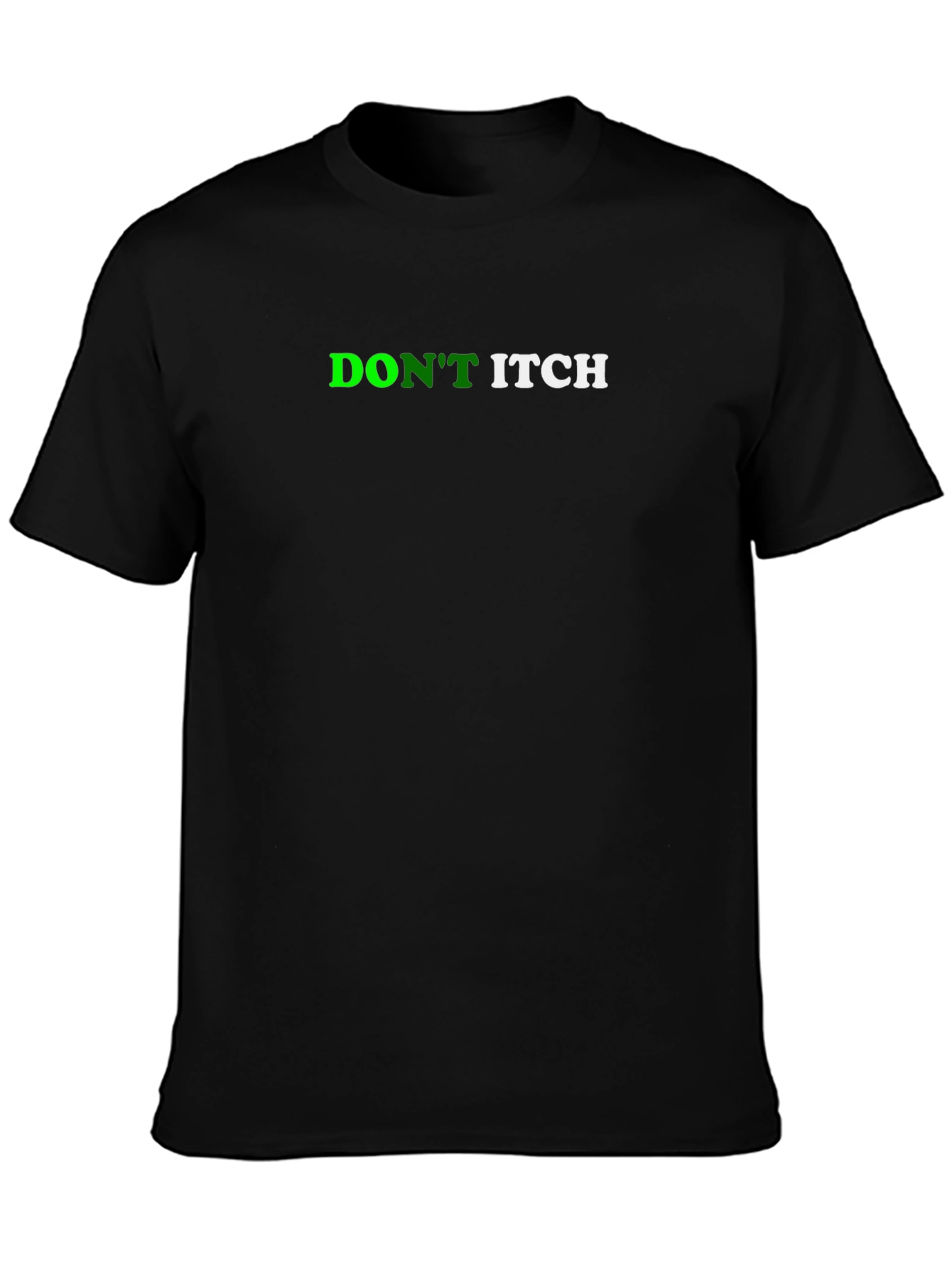Dont Itch Black T-Shirt