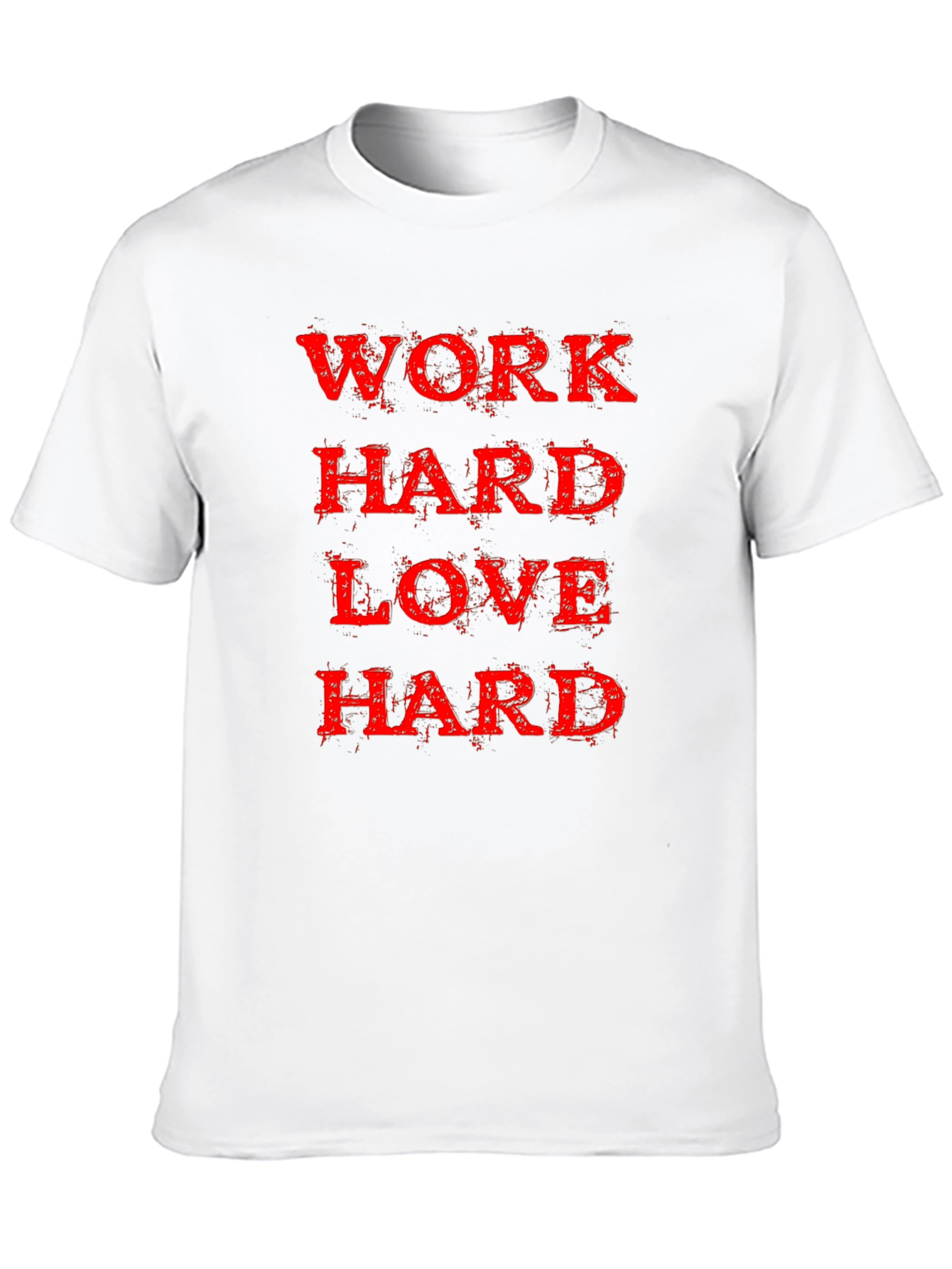 Work Hard Love Hard Black T-Shirt