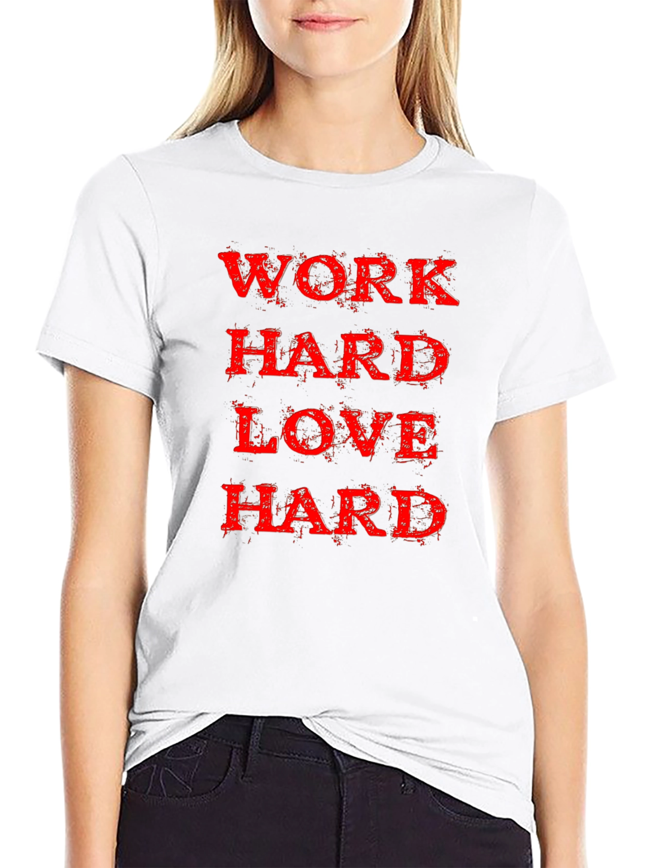 Work Hard Love Hard Black T-Shirt