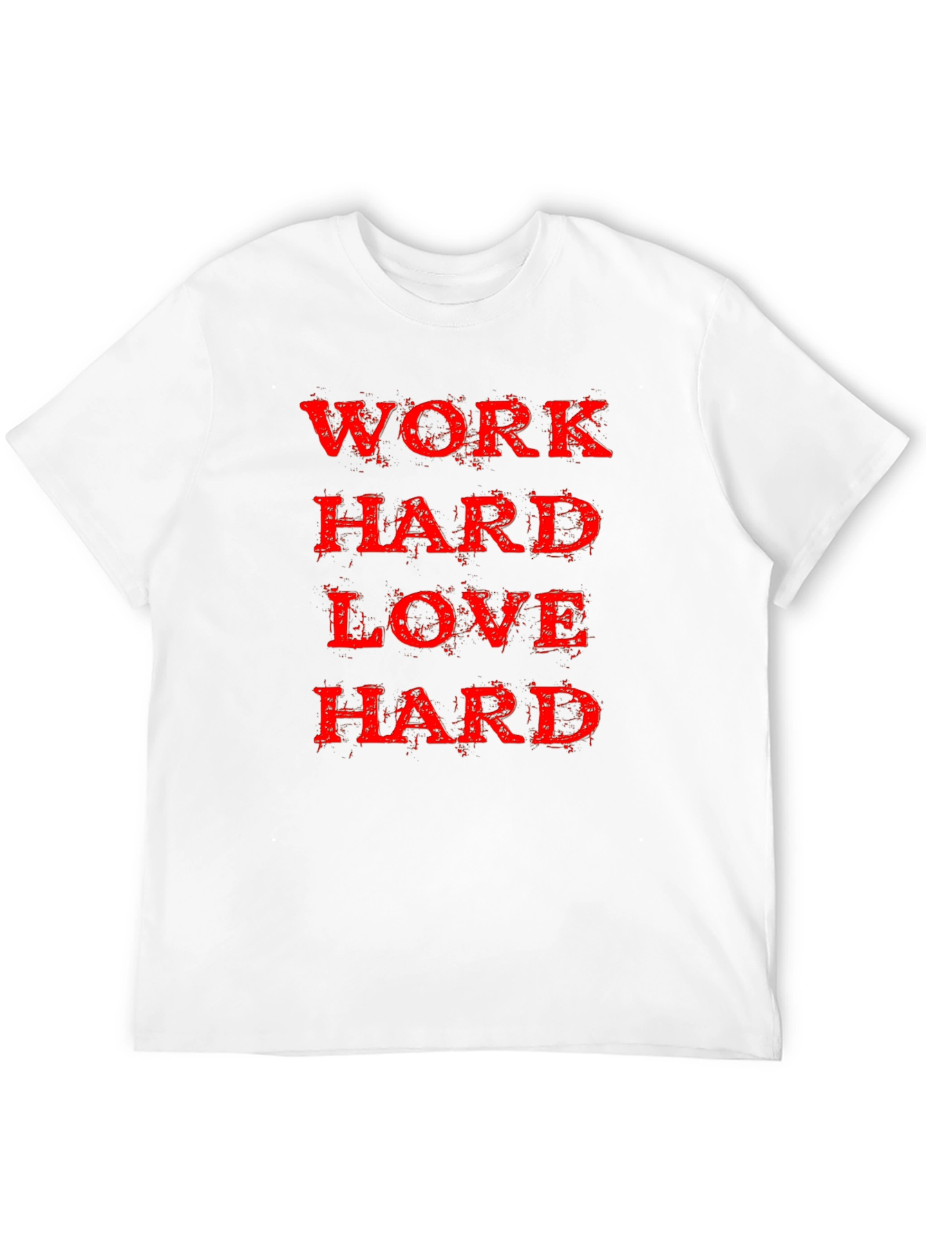 Work Hard Love Hard Black T-Shirt