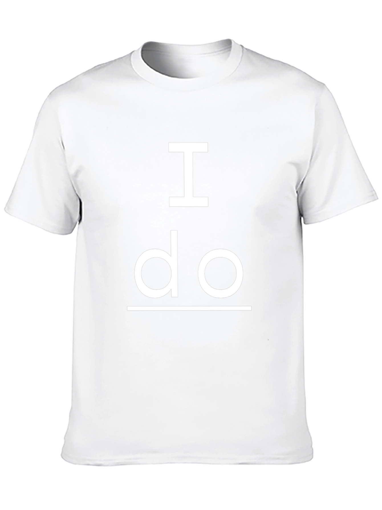 I Do - Mens Graphic T-Shirt