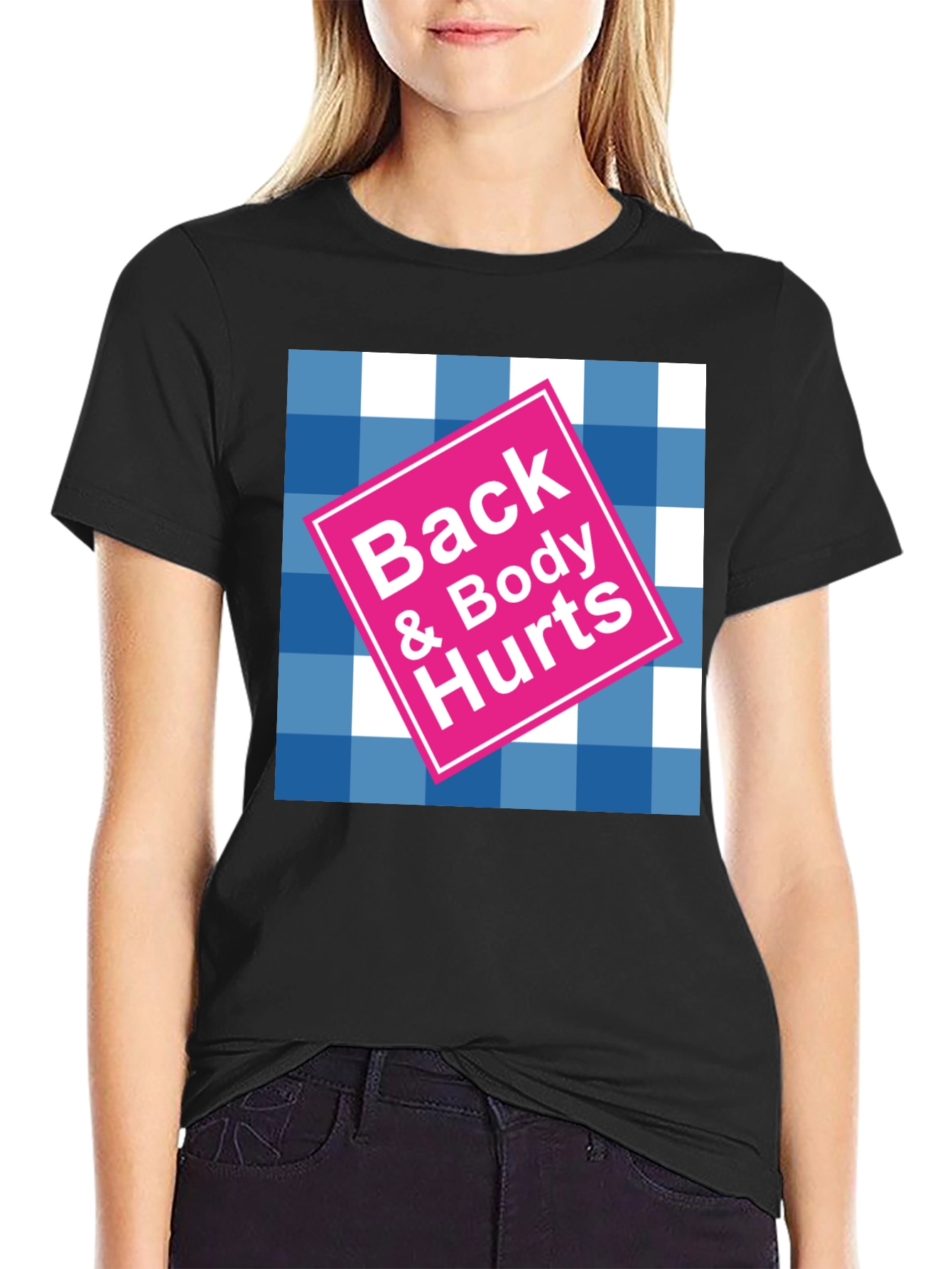 Back & Body Hurts Graphic T-Shirt
