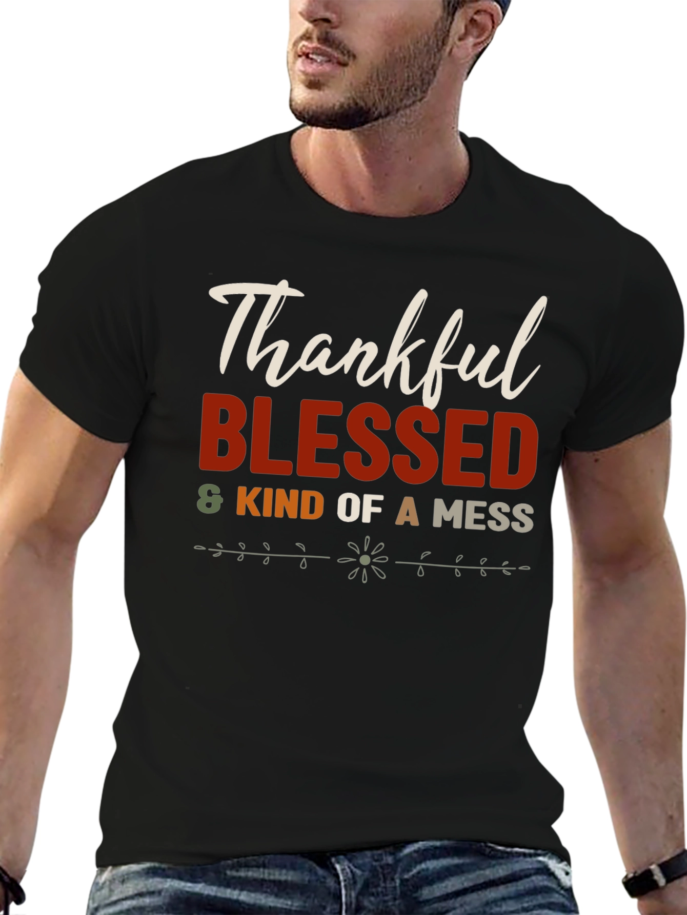 Thankful Blessed & Kind of a Mess T-Shirt