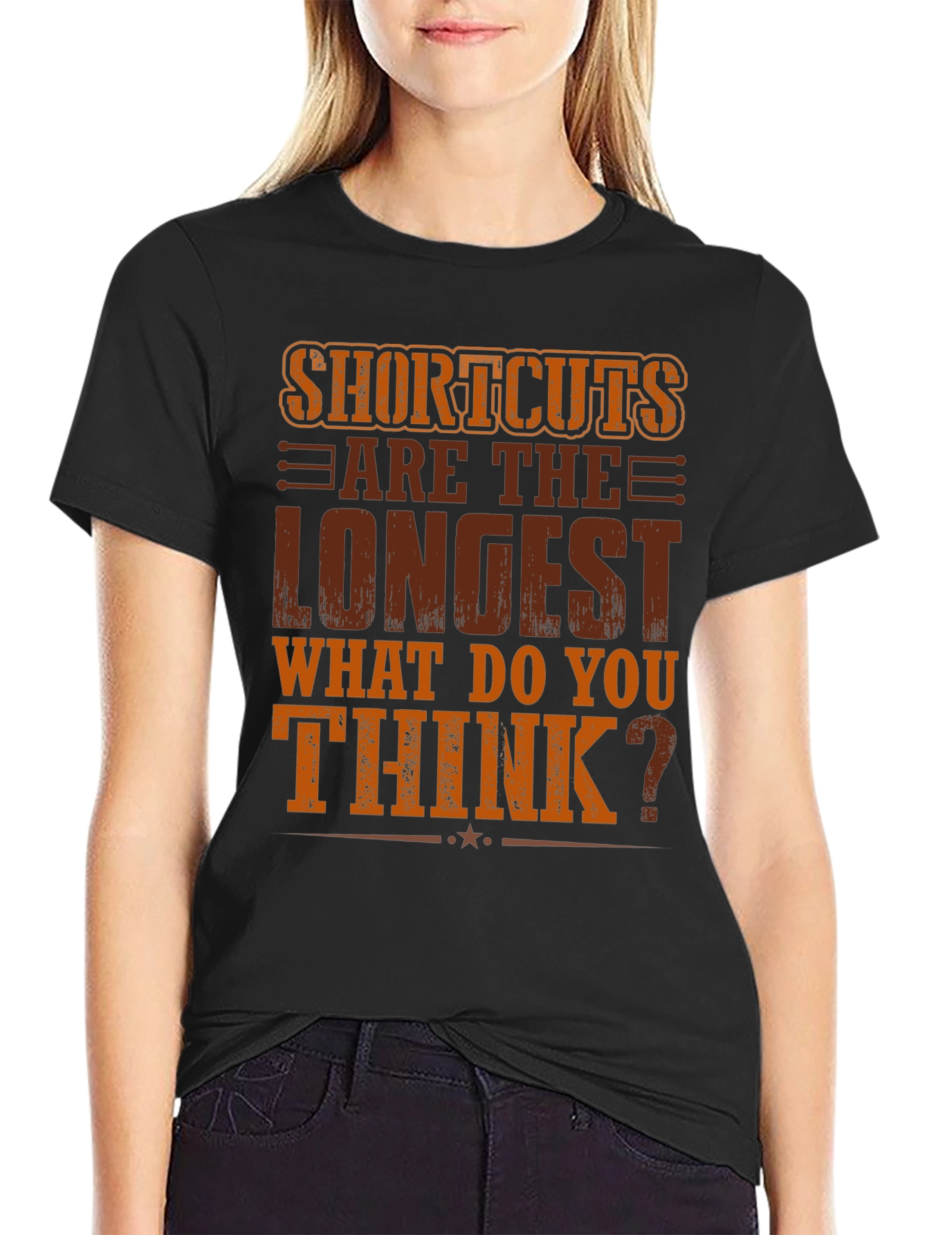 Shortcuts Are The Longest T-Shirt
