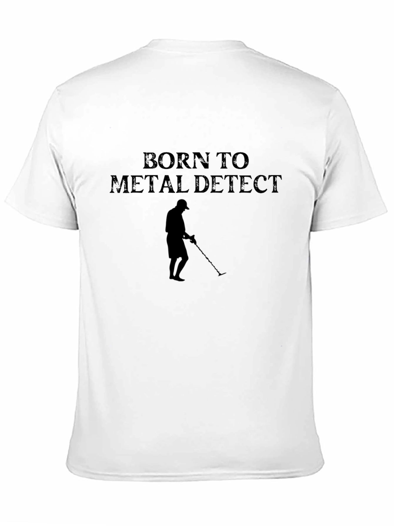 Born to Metal Detect Black Graphic T-Shirt