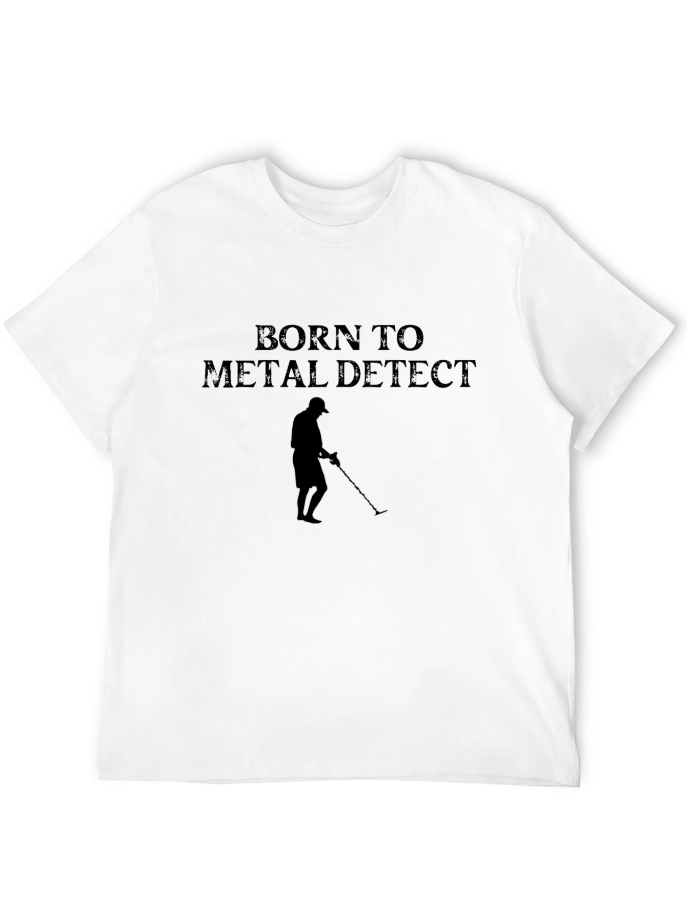 Born to Metal Detect Black Graphic T-Shirt