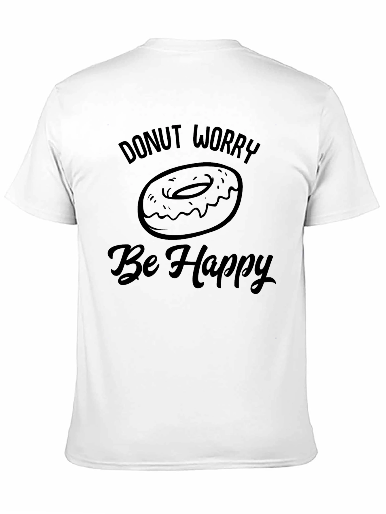 Donut Worry Be Happy Graphic T-Shirt