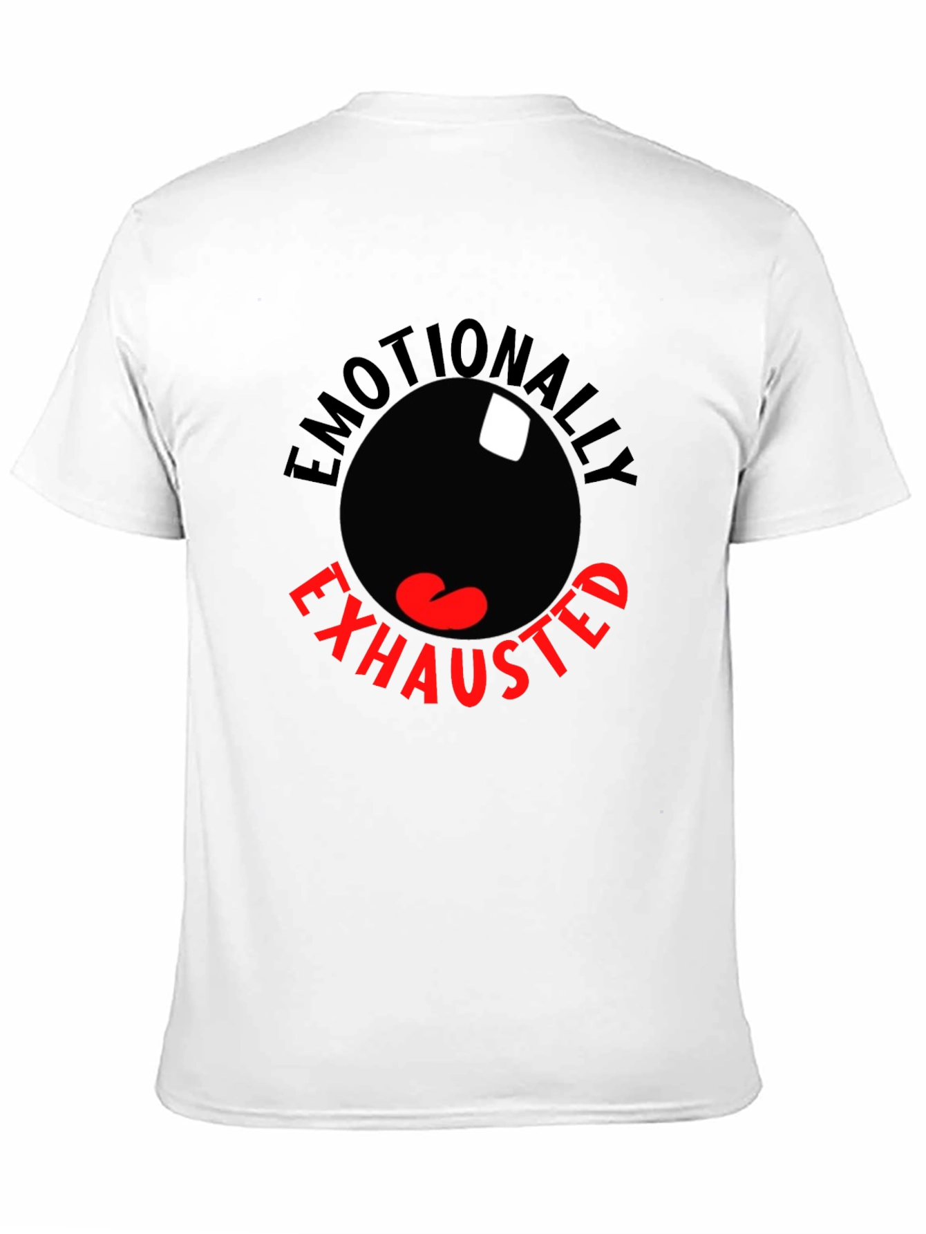 Emotionally Exhausted Graphic T-Shirt