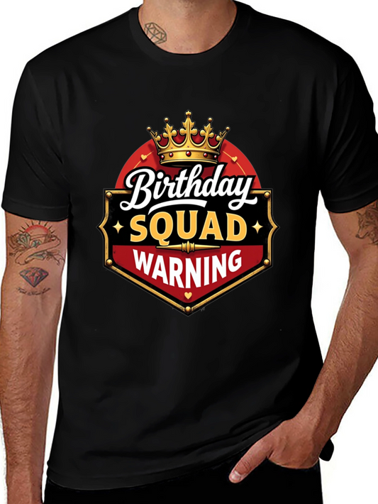 Birthday Squad Warning T-Shirt