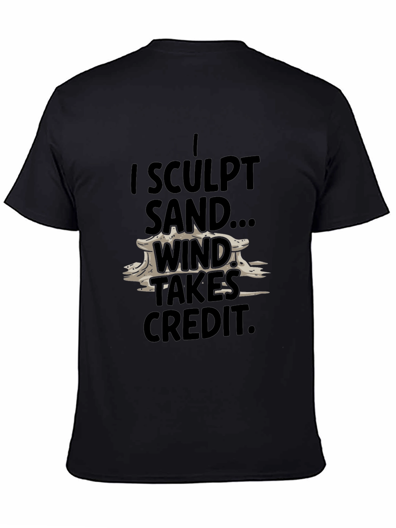 I Sculpt Sand T-Shirt - Funny Beach Summer Tee