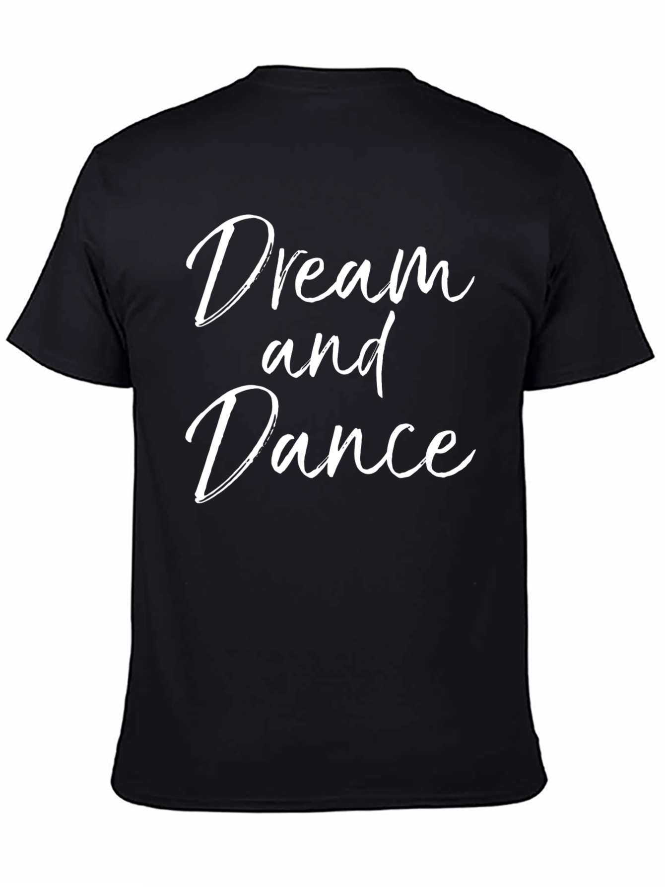 Dream and Dance Black T-Shirt