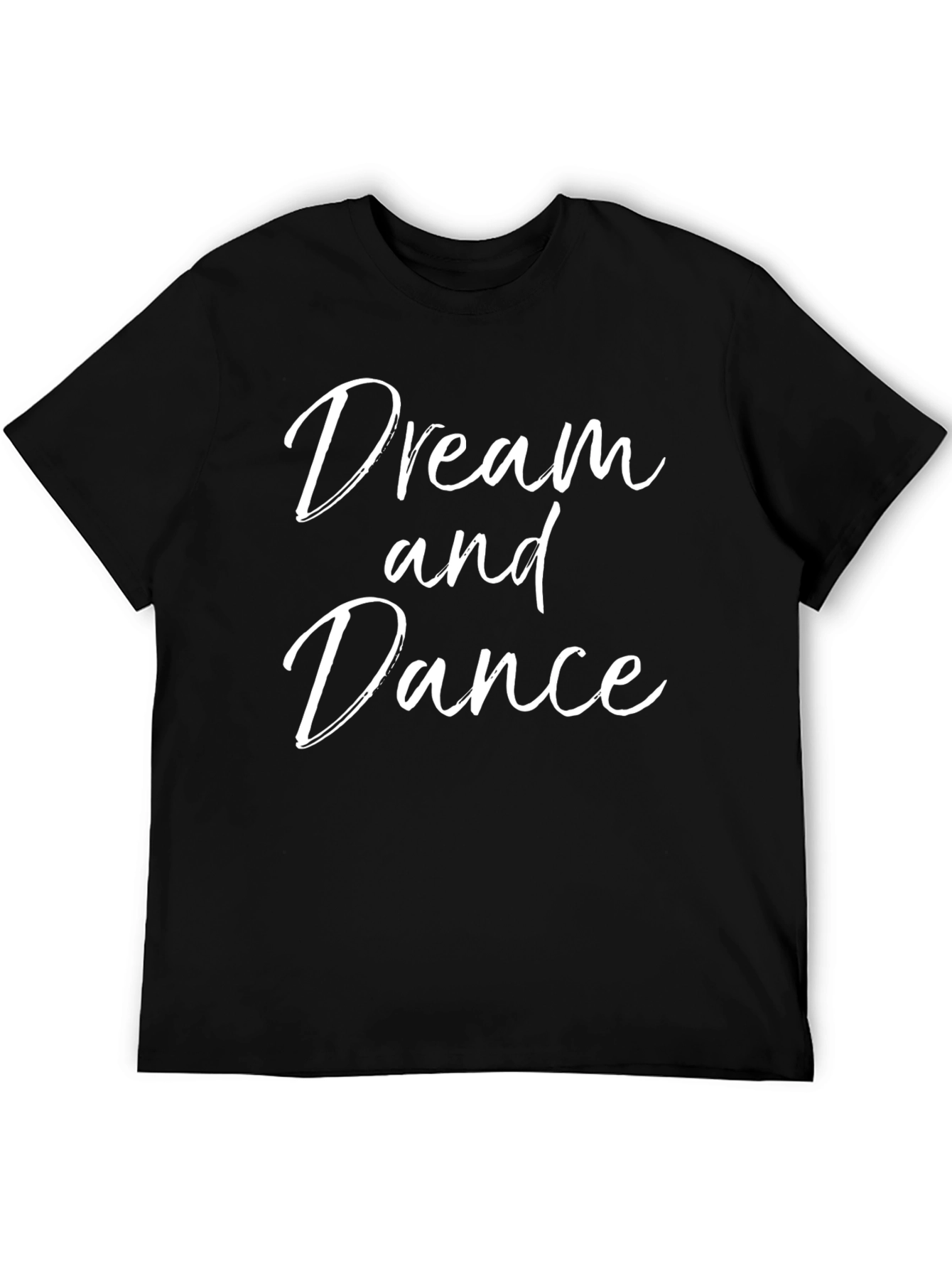 Dream and Dance Black T-Shirt