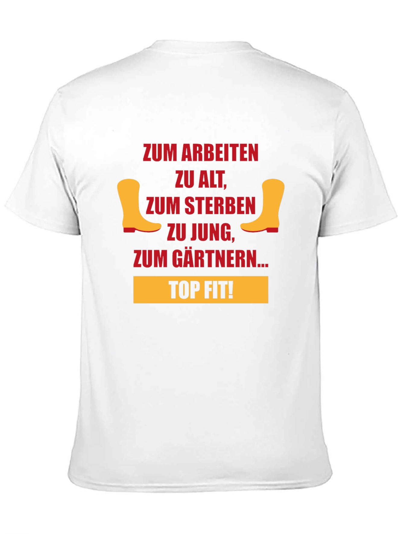Funny Gardening T-Shirt - Too Old to Work