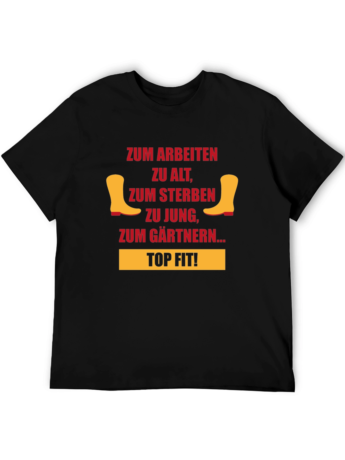 Funny Gardening T-Shirt - Too Old to Work