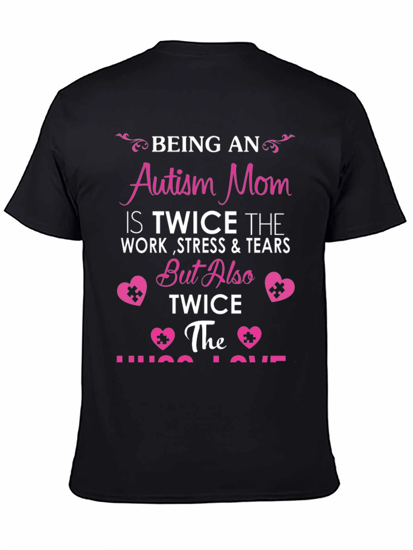 Autism Mom T-Shirt - Twice the Love