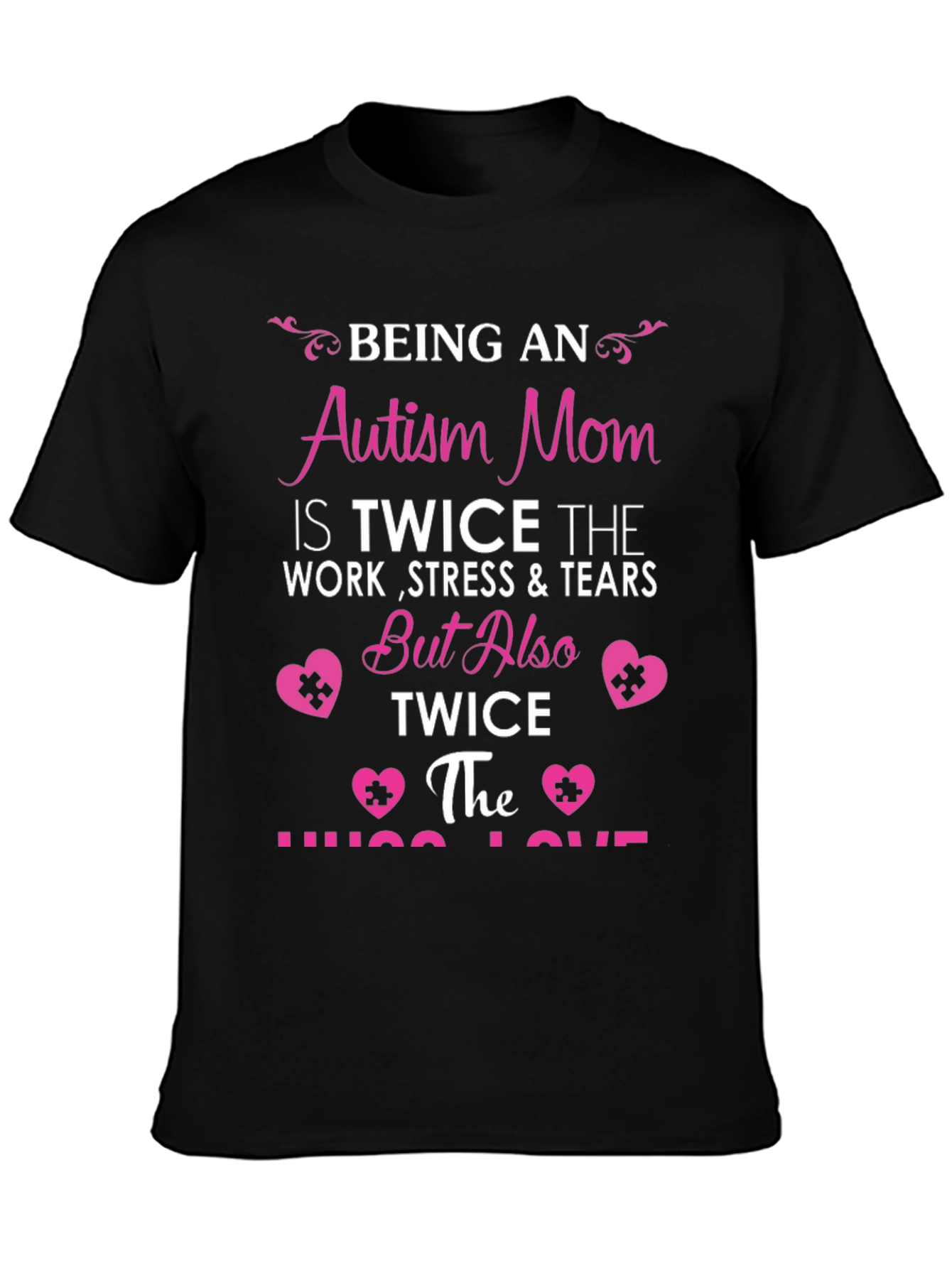Autism Mom T-Shirt - Twice the Love