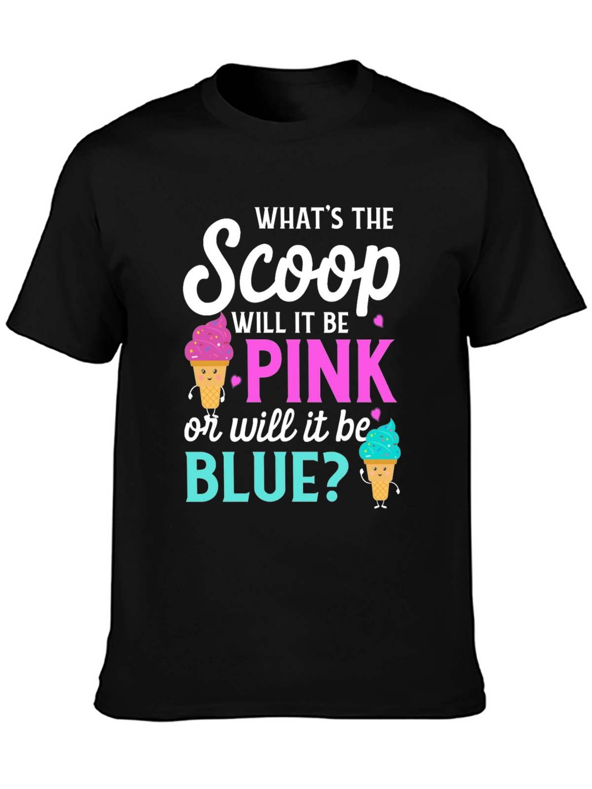 Gender Reveal T-Shirt: Pink or Blue Scoop?