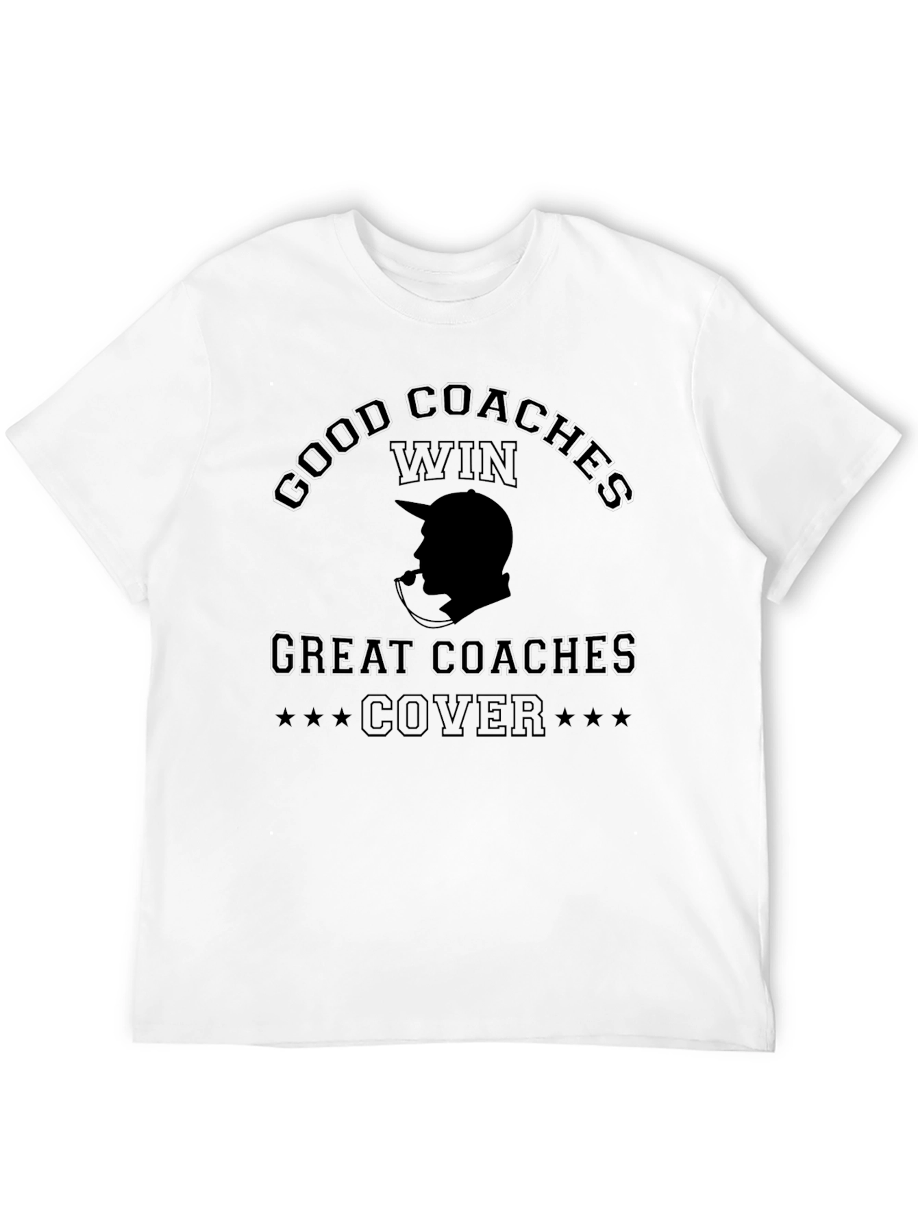 Good Coaches Win Great Coaches Cover T-Shirt
