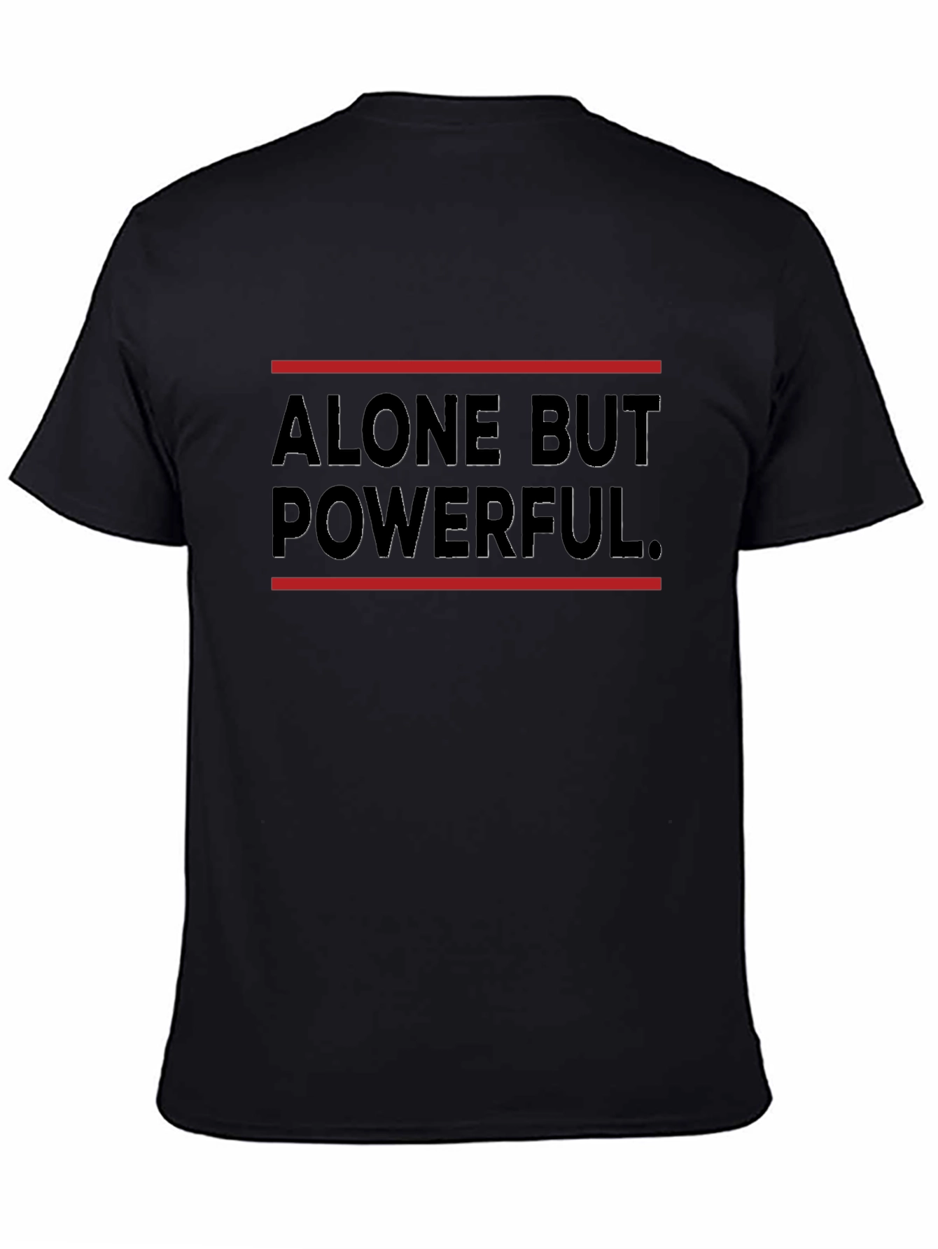 Alone But Powerful Graphic Tee - Black