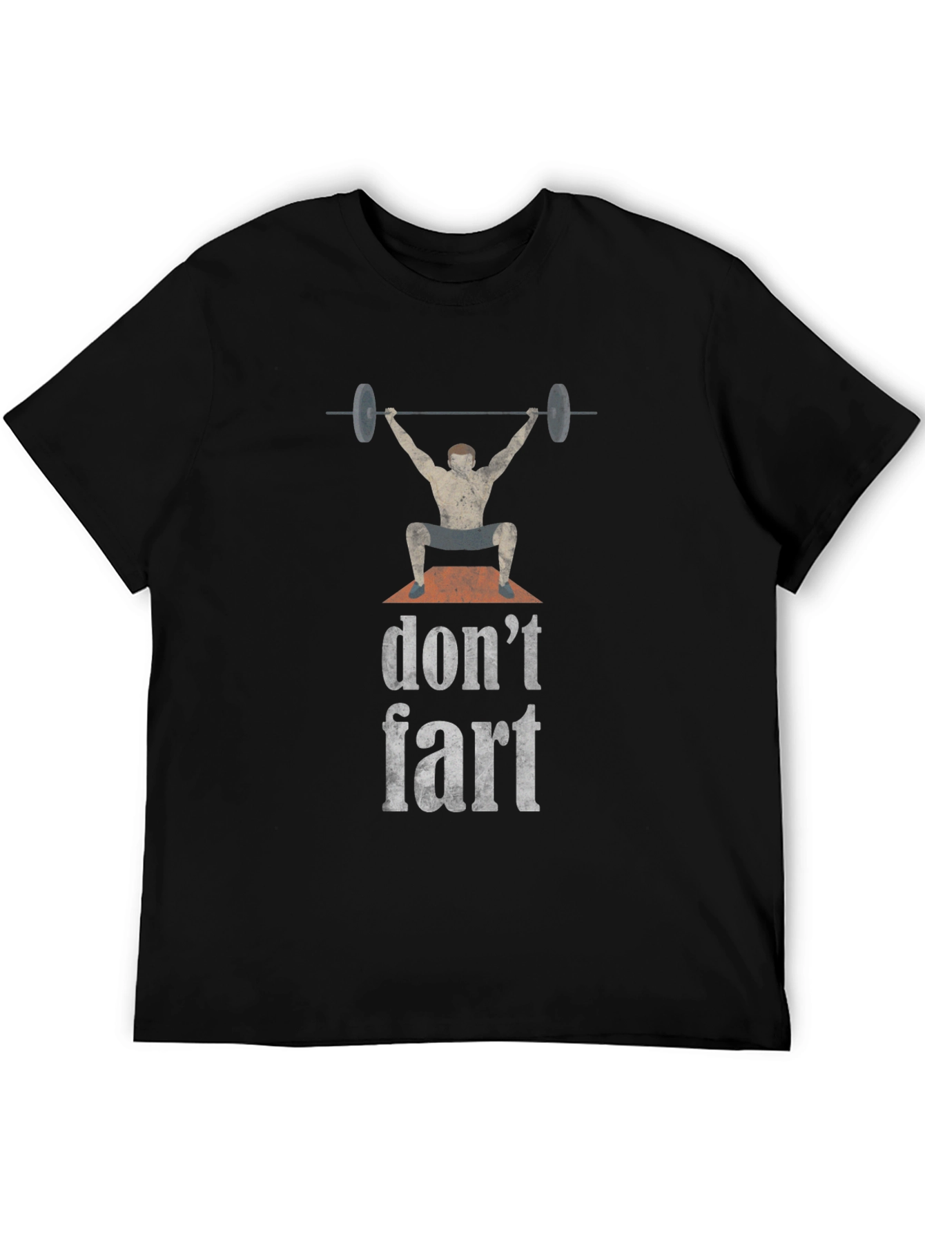 Dont Fart Weightlifting T-Shirt
