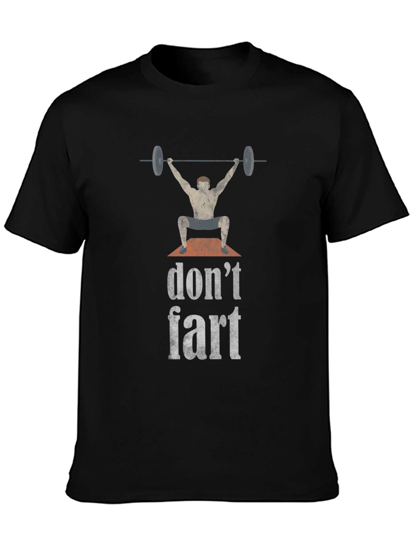 Dont Fart Weightlifting T-Shirt
