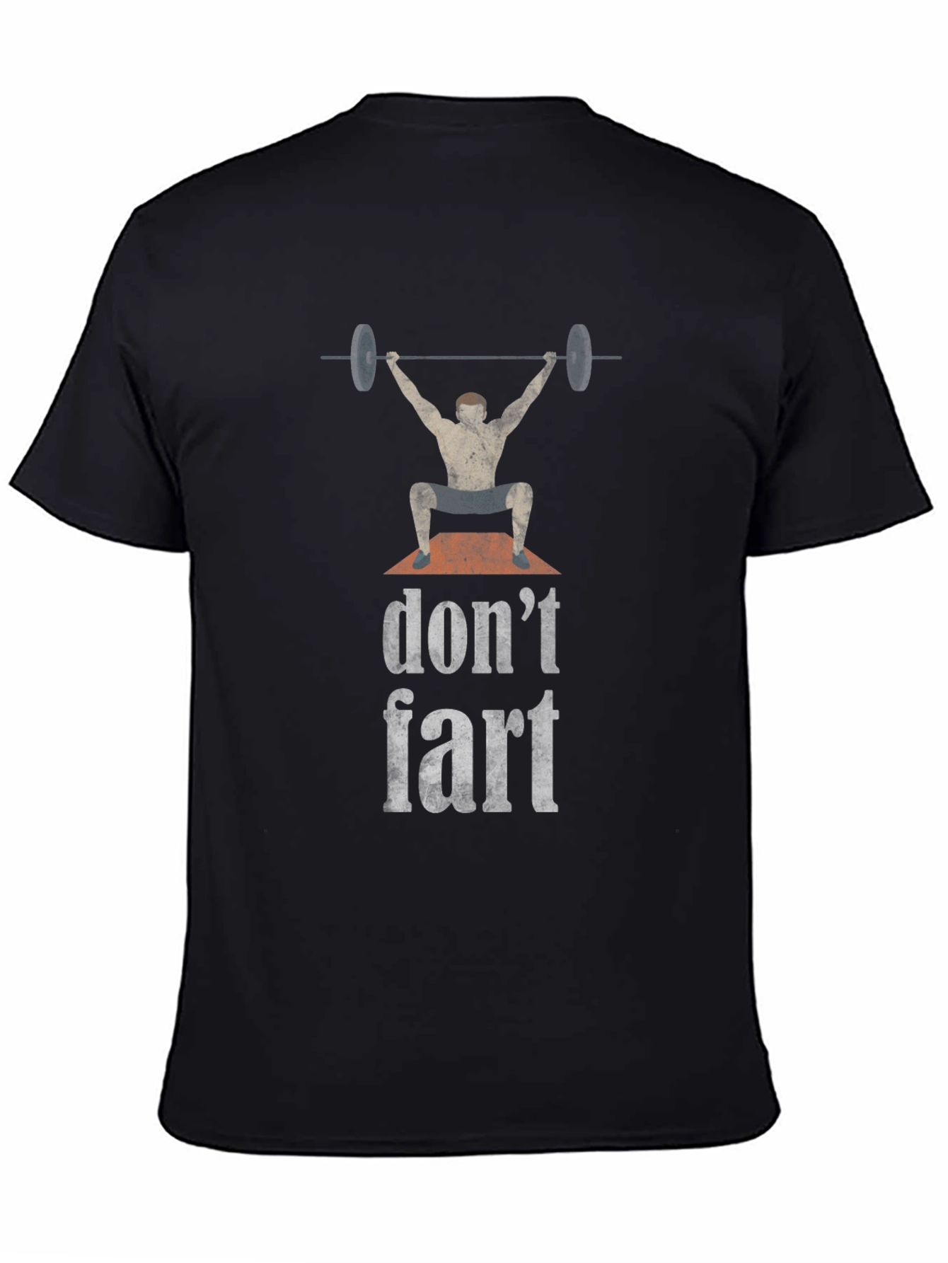 Dont Fart Weightlifting T-Shirt