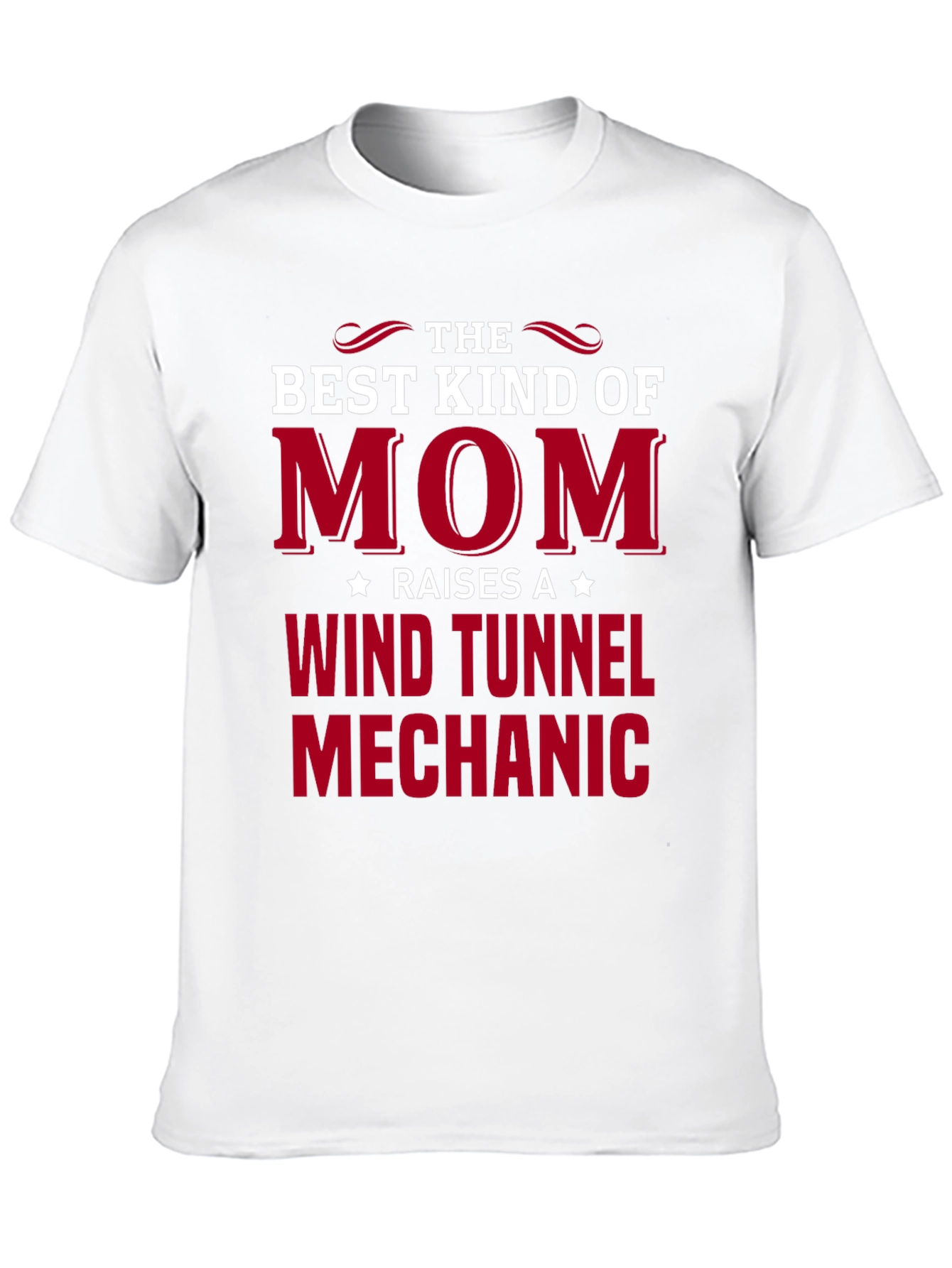 Best Kind of Mom Wind Tunnel Mechanic T-Shirt