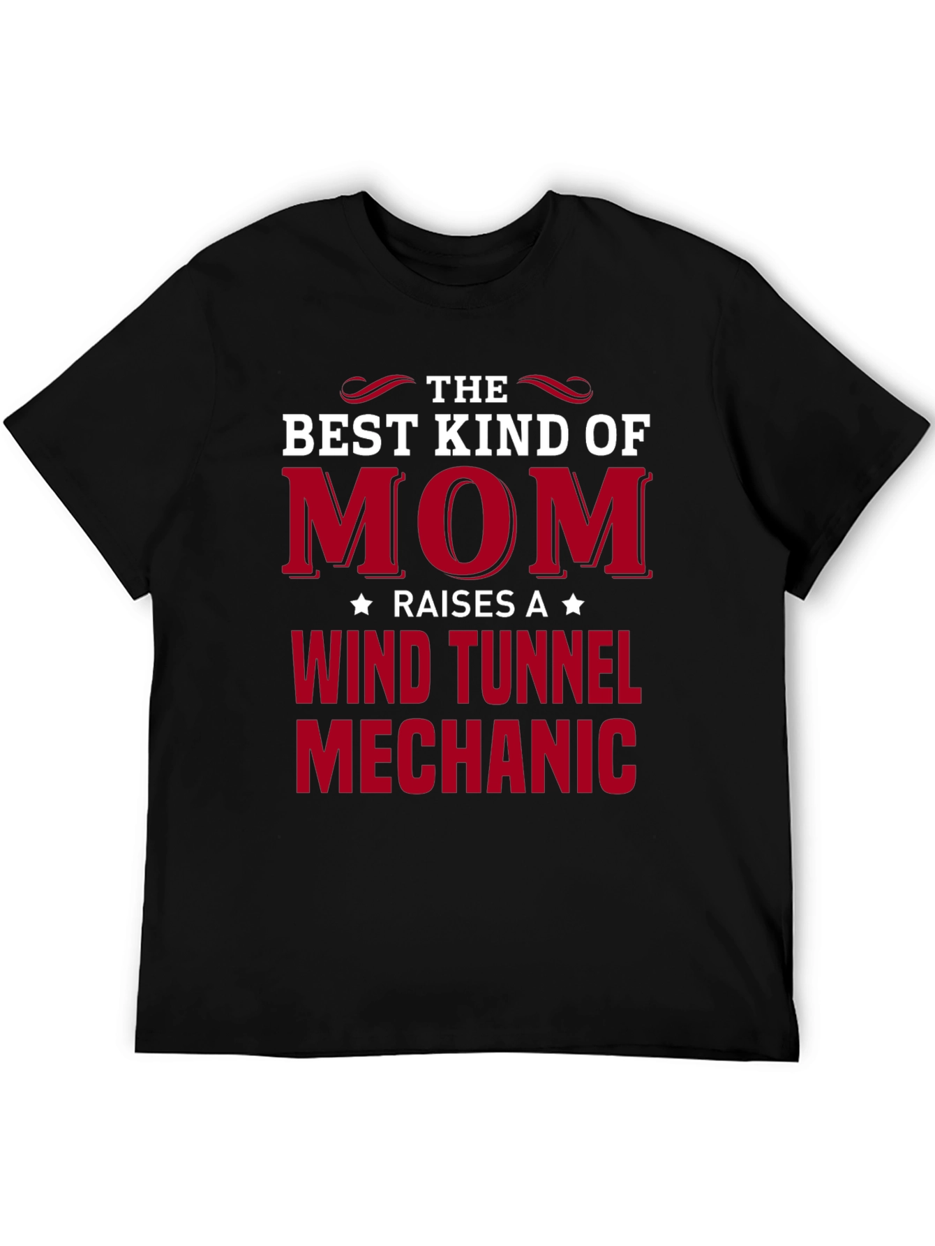 Best Kind of Mom Wind Tunnel Mechanic T-Shirt