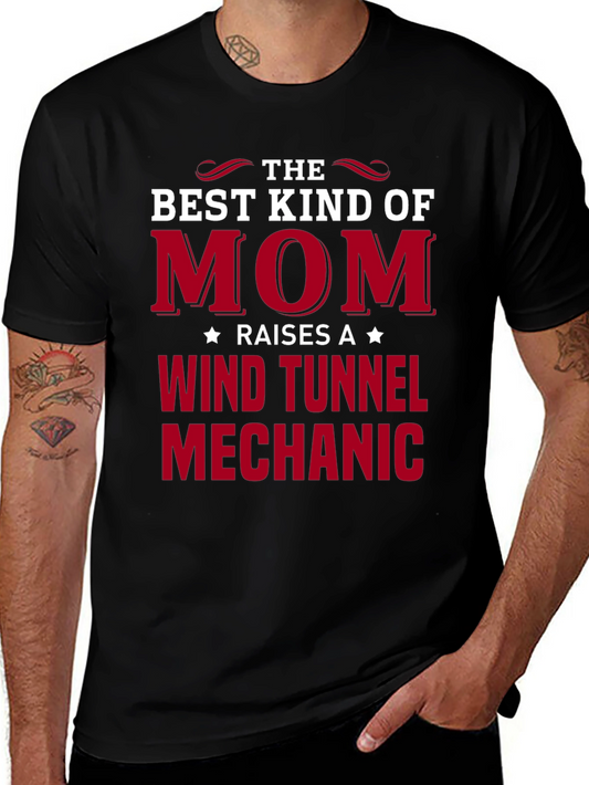 Best Kind of Mom Wind Tunnel Mechanic T-Shirt